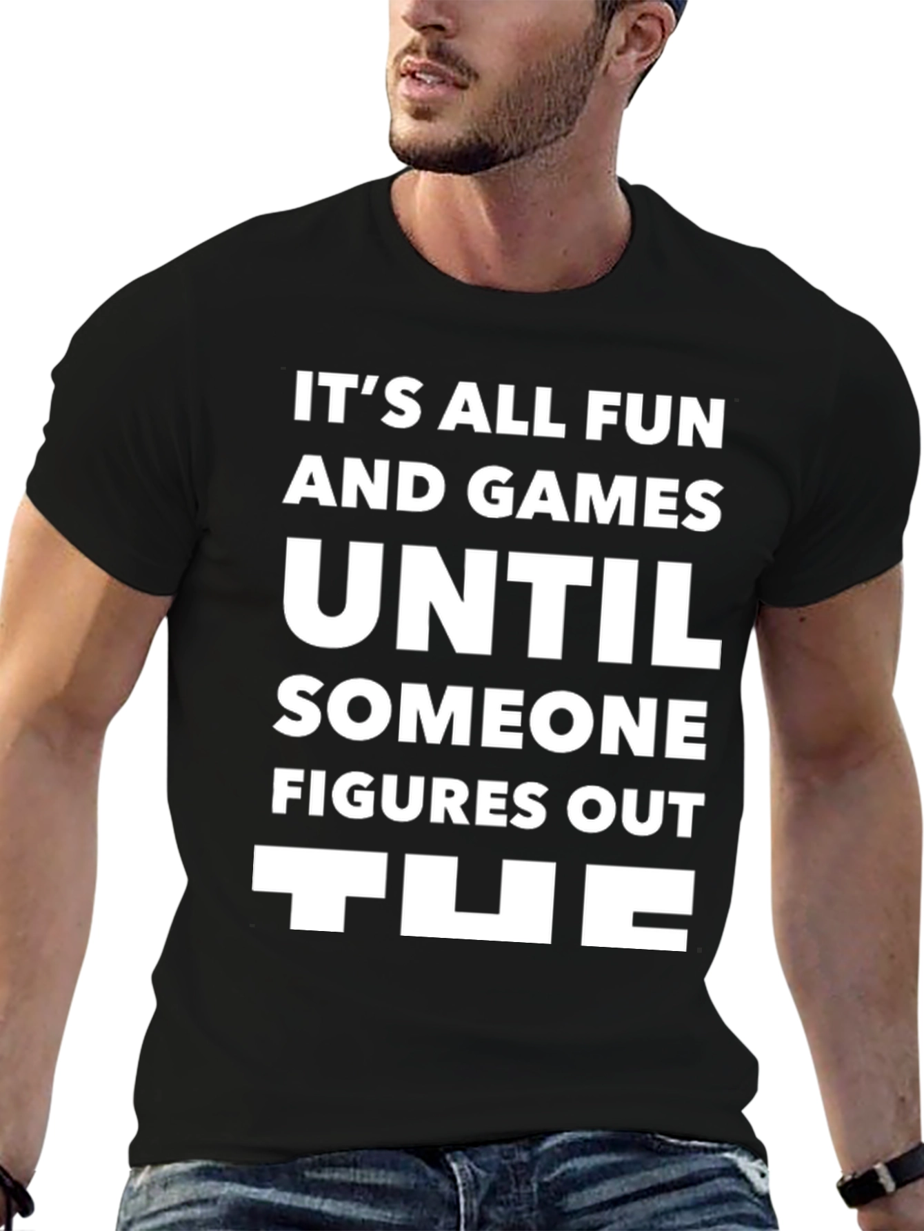 Its All Fun T-Shirt