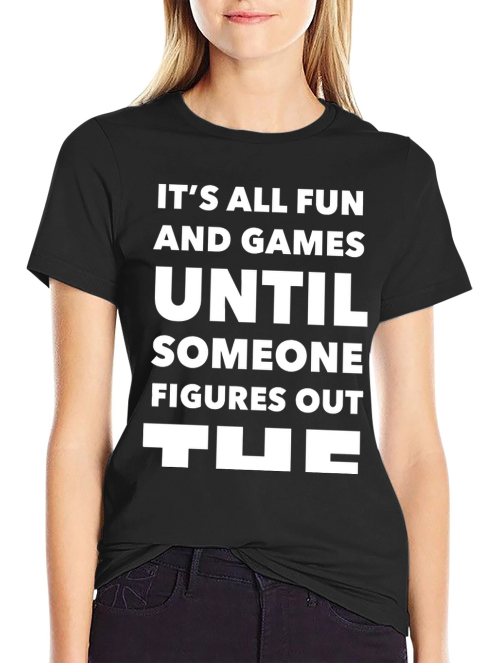 Its All Fun T-Shirt