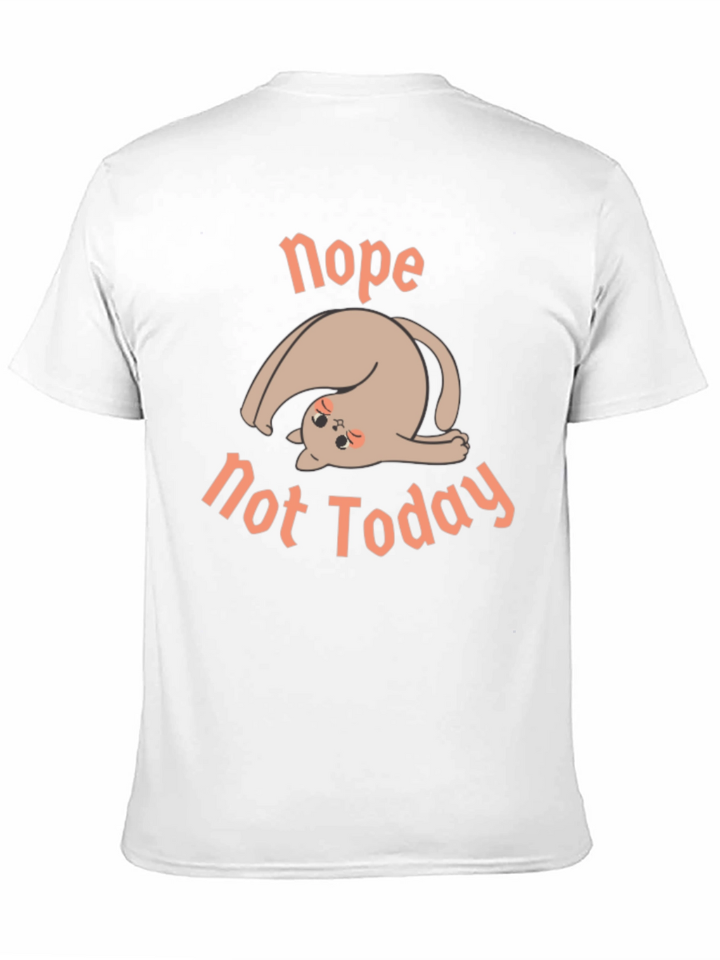 Nope Not Today Graphic Tee - Relaxed Fit