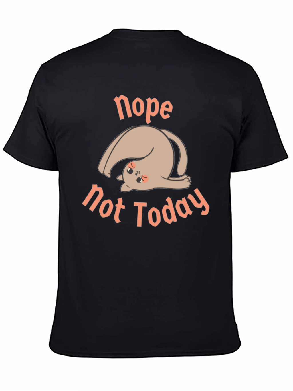 Nope Not Today Graphic Tee - Relaxed Fit