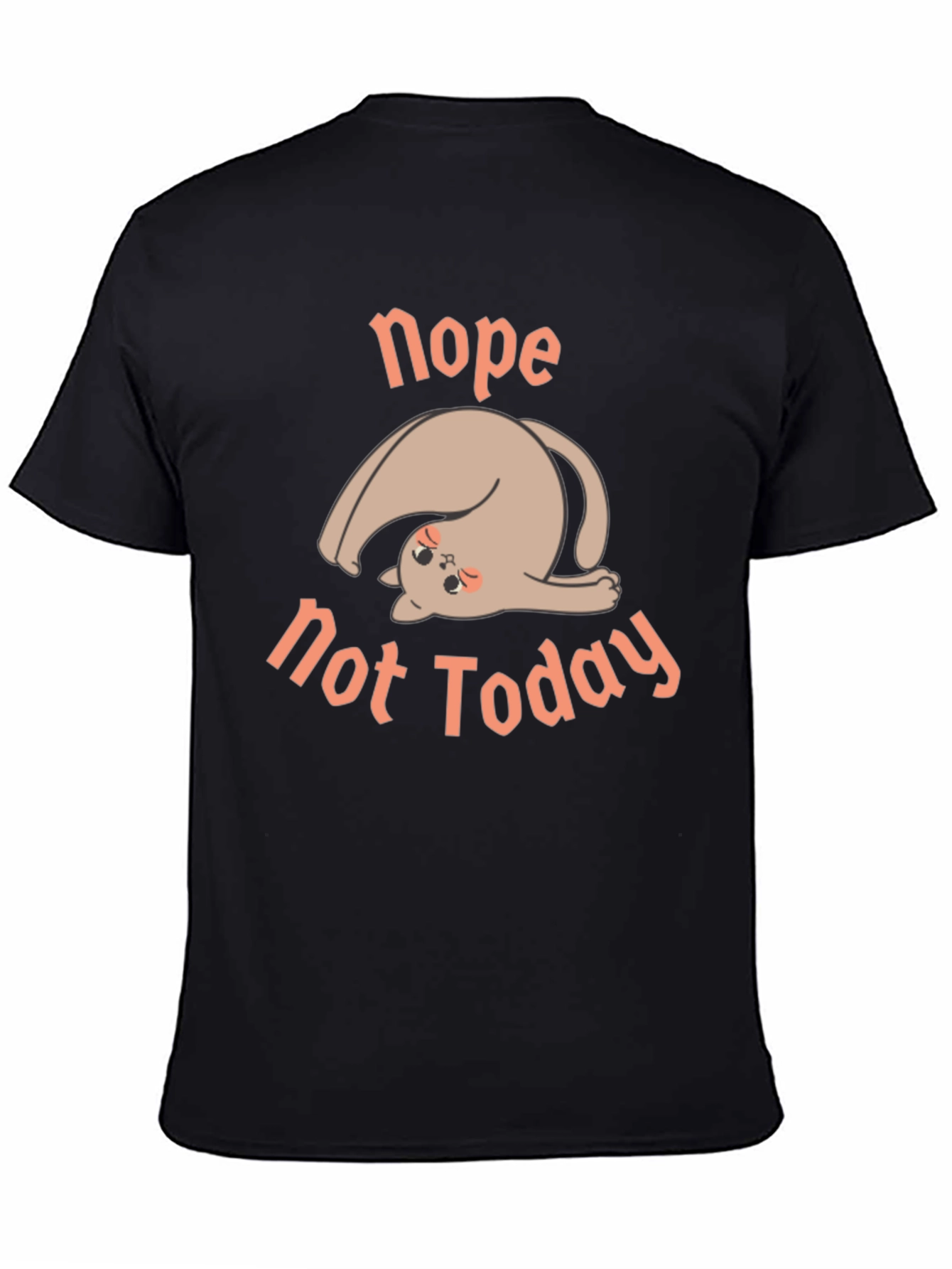 Nope Not Today Graphic Tee - Relaxed Fit