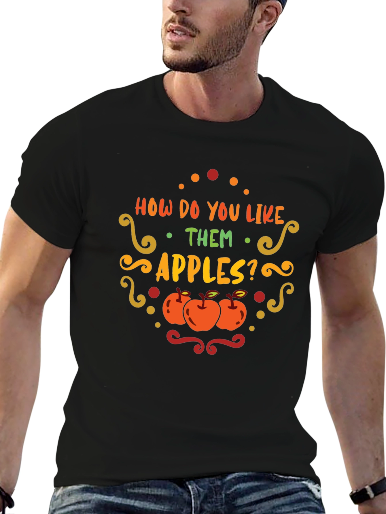 How Do You Like Them Apples T-Shirt