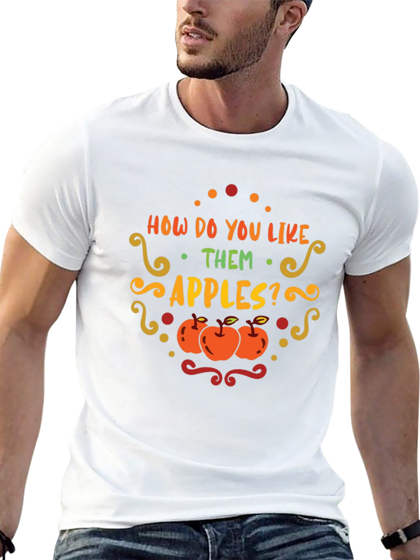 How Do You Like Them Apples T-Shirt