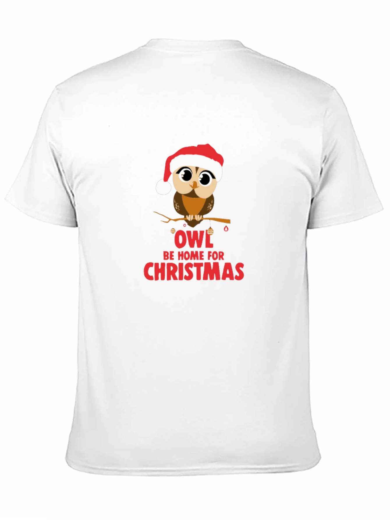 Owl Be Home Christmas T-Shirt