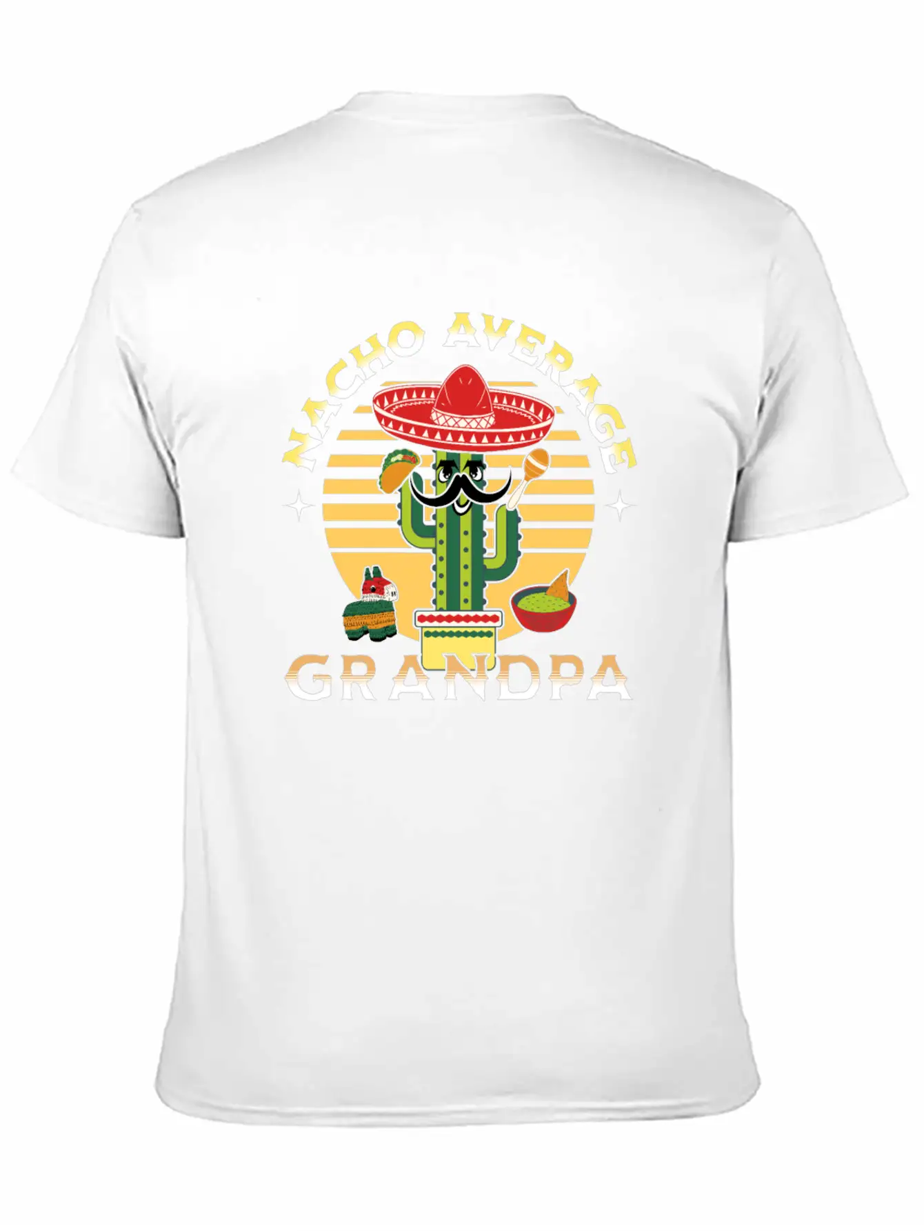 Nacho Average Mexicano Mexican Grandpa Grandad Unisex Short Sleeve Soft Cotton T-Shirt – Casual Everyday Wear