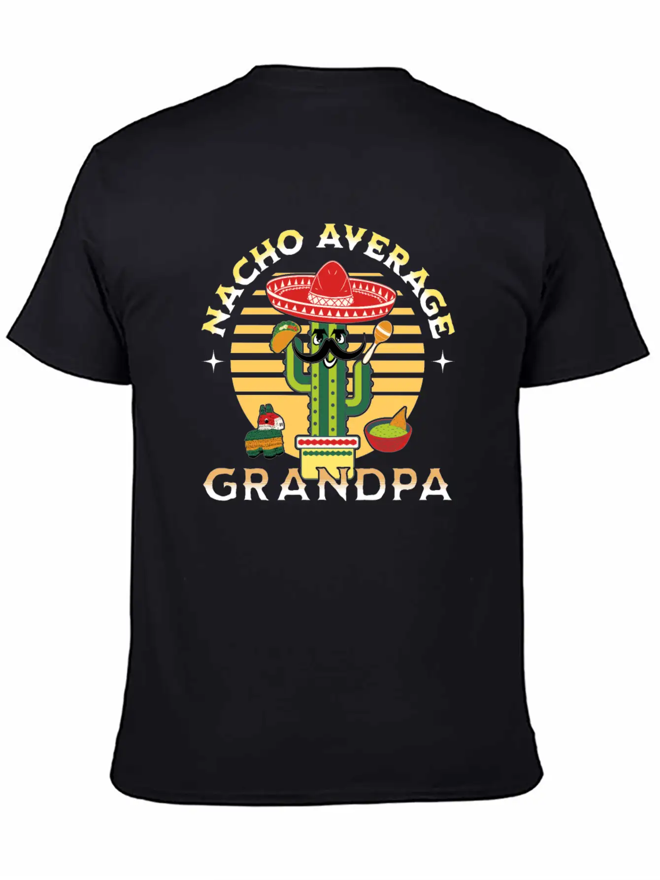 Nacho Average Mexicano Mexican Grandpa Grandad Unisex Short Sleeve Soft Cotton T-Shirt – Casual Everyday Wear