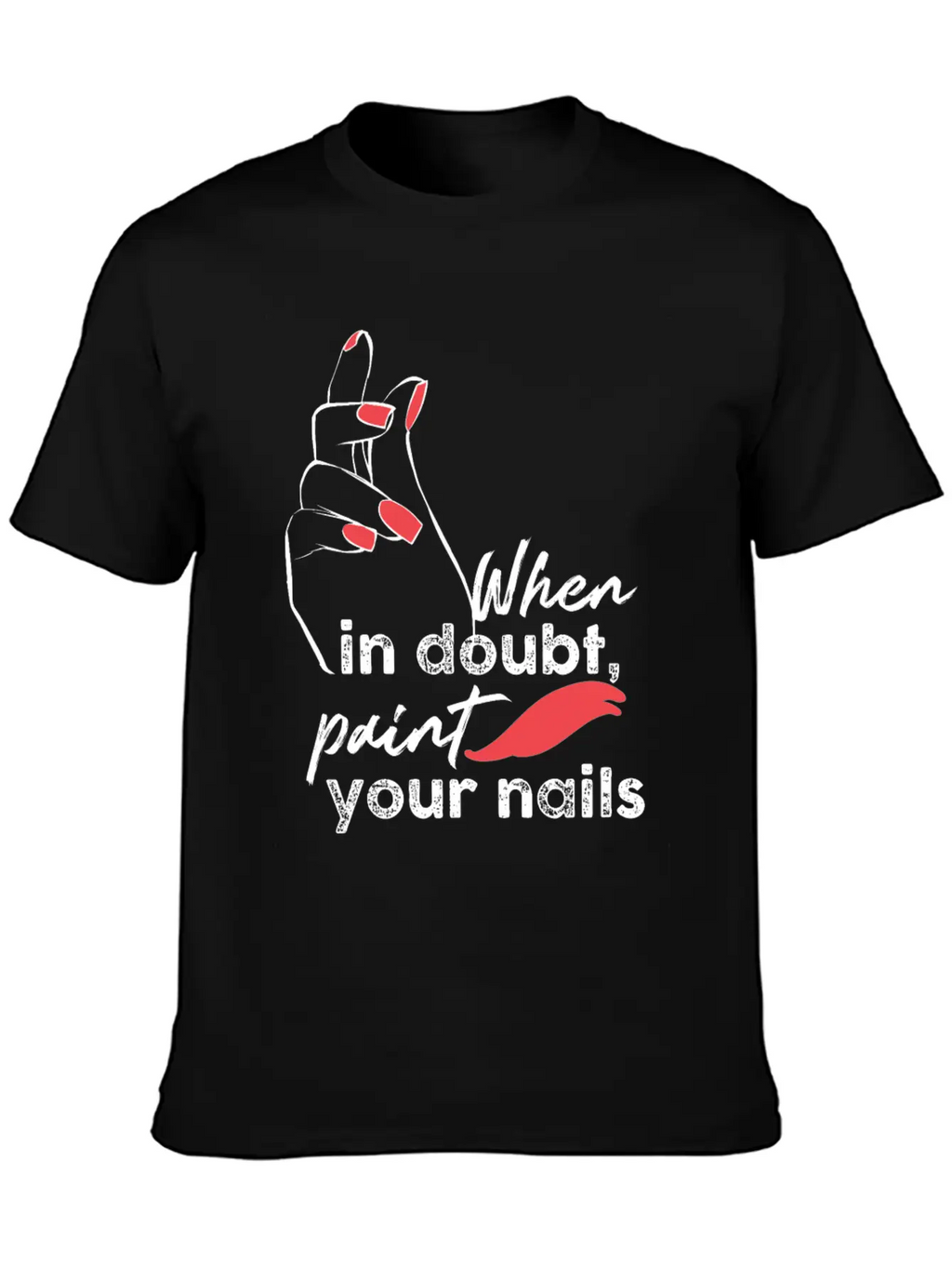 Nail Technician Fingernails Stylish Everyday T-Shirt – Unisex Basic Cotton Tee