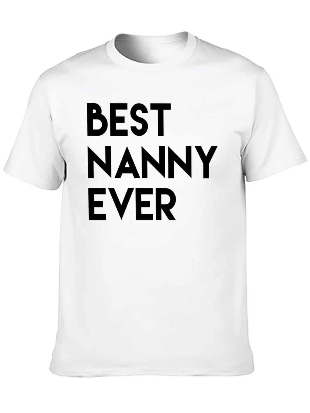Nanny Appreciation For A Perfect Nanny Best Nanny Essential Cotton Tee For Daily Outfits – Unisex Style
