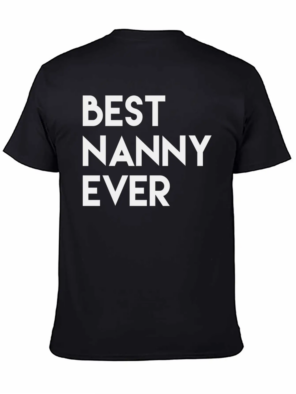 Nanny Appreciation For A Perfect Nanny Best Nanny Essential Cotton Tee For Daily Outfits – Unisex Style
