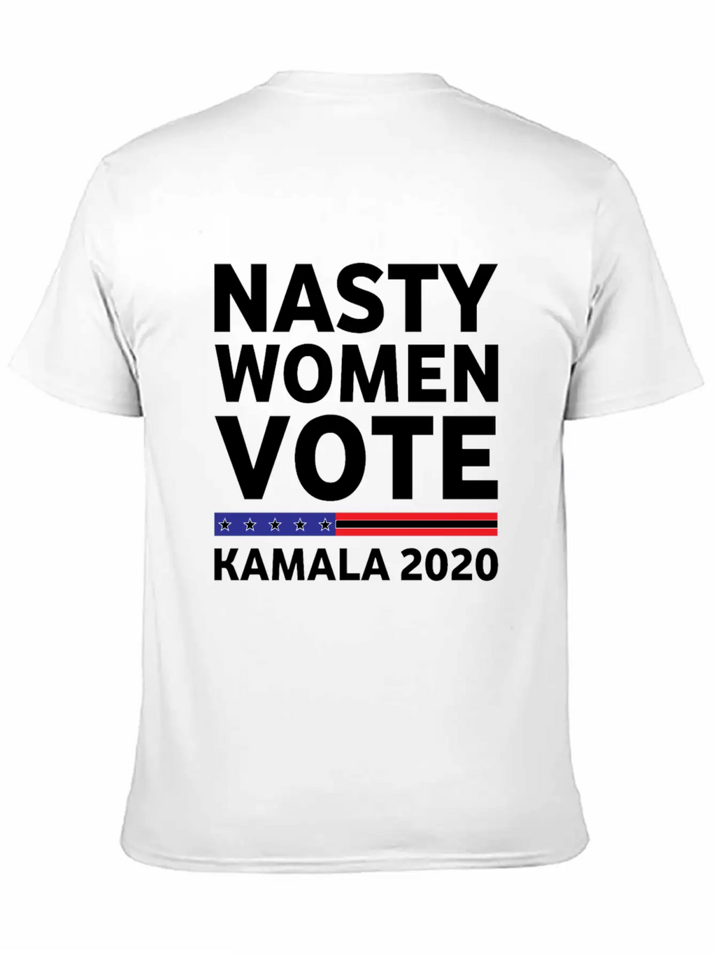 Nasty Woman Votes Kamala 2020 Classic Fit Graphic Tee For Daily Comfort – Unisex Cotton Shirt