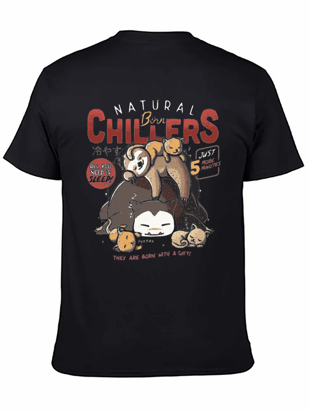 Natural Born Chillers Sloth Relax Sleeping Gift Unisex Casual T-Shirt – Clean Design For Daily Comfort
