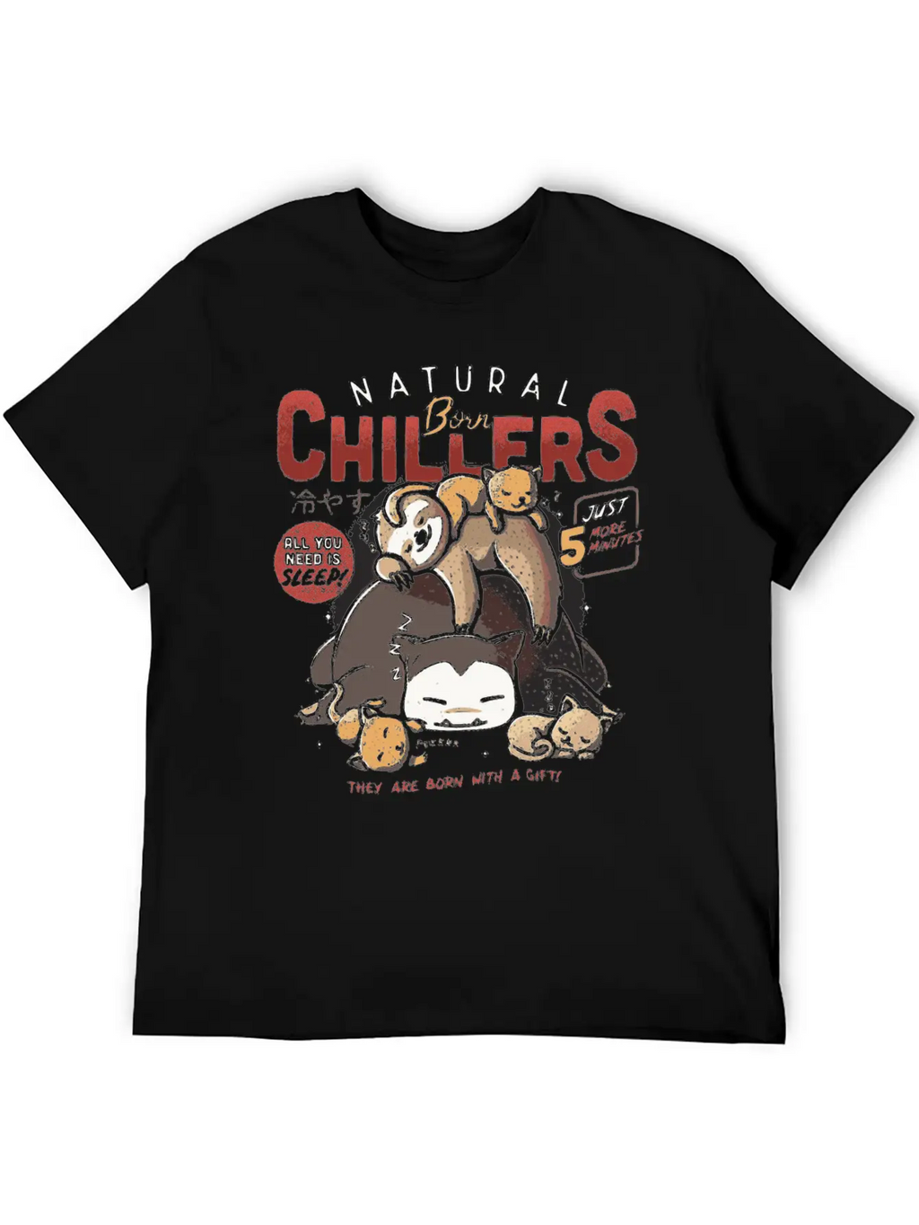 Natural Born Chillers Sloth Relax Sleeping Gift Unisex Casual T-Shirt – Clean Design For Daily Comfort