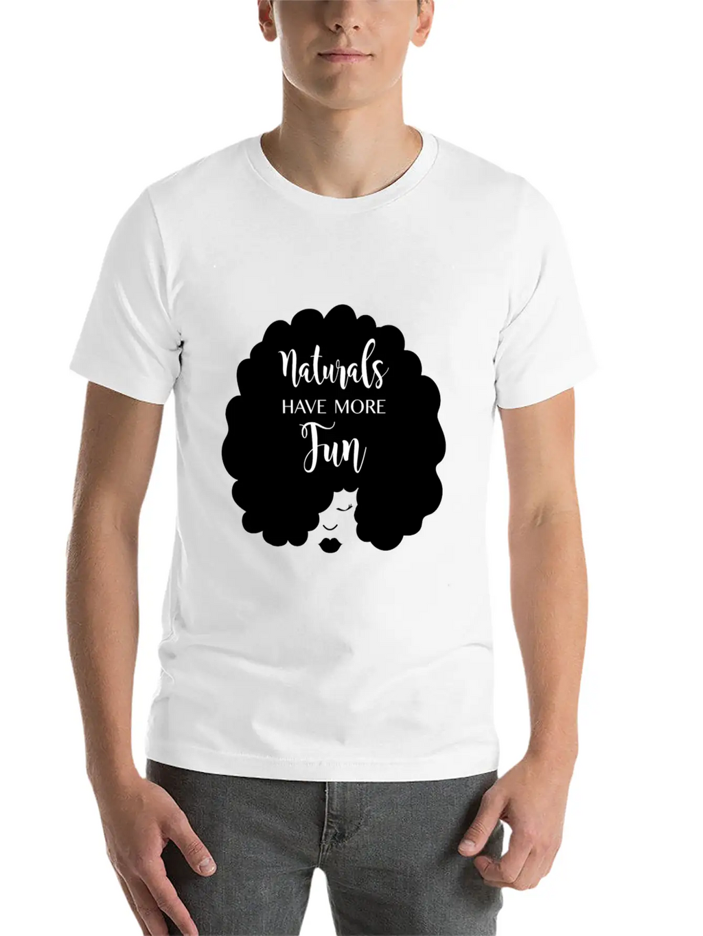 Naturals Have More Fun, Natural Hair Design Essential Cotton Tee For Daily Outfits – Unisex Style