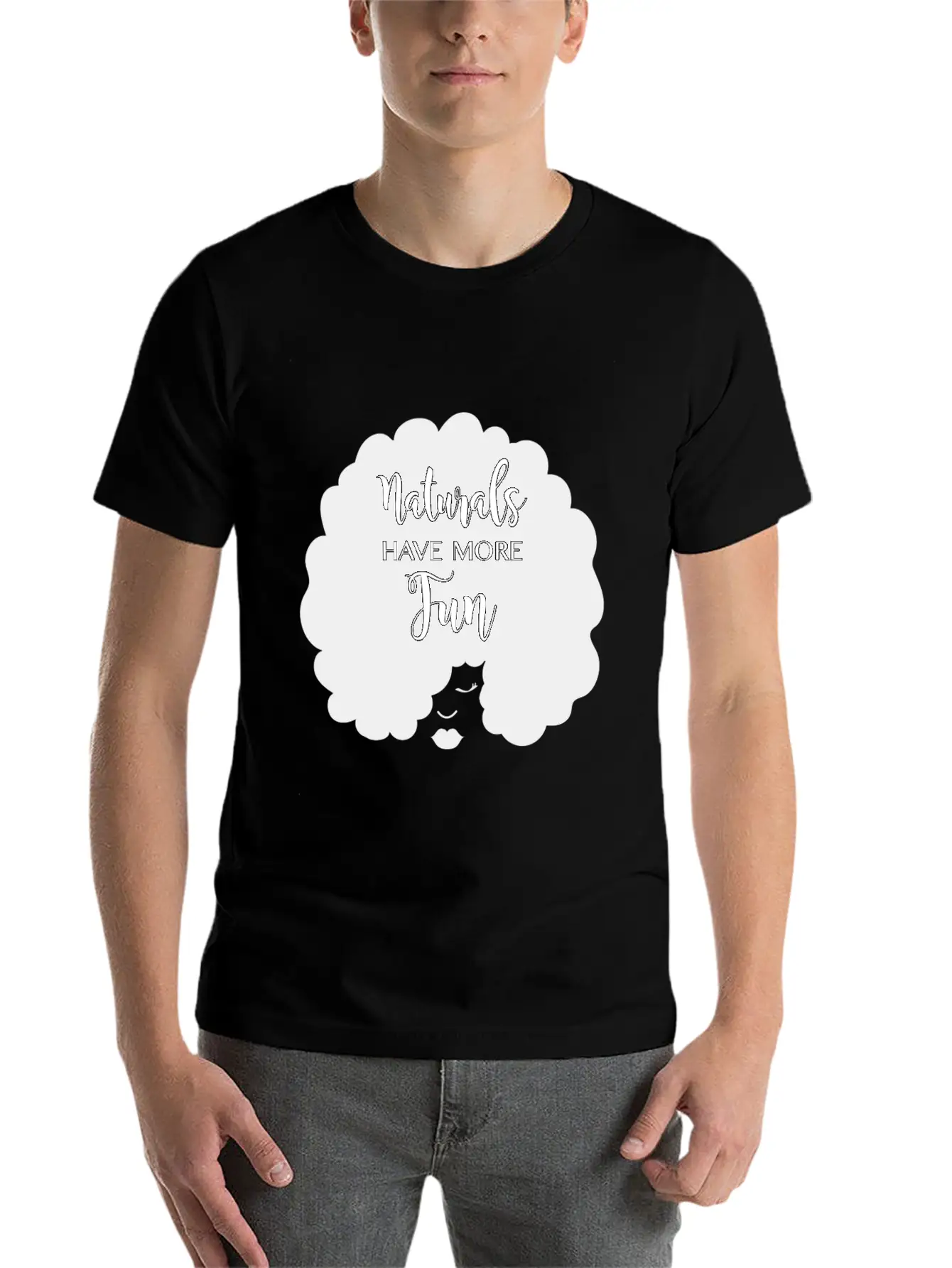 Naturals Have More Fun, Natural Hair Design Essential Cotton Tee For Daily Outfits – Unisex Style