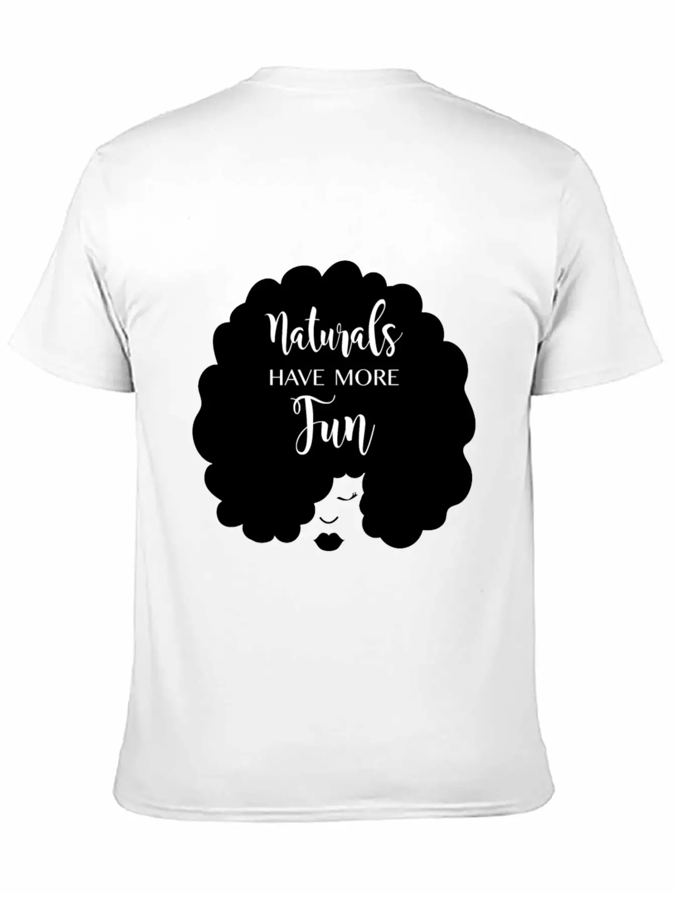 Naturals Have More Fun, Natural Hair Design Essential Cotton Tee For Daily Outfits – Unisex Style