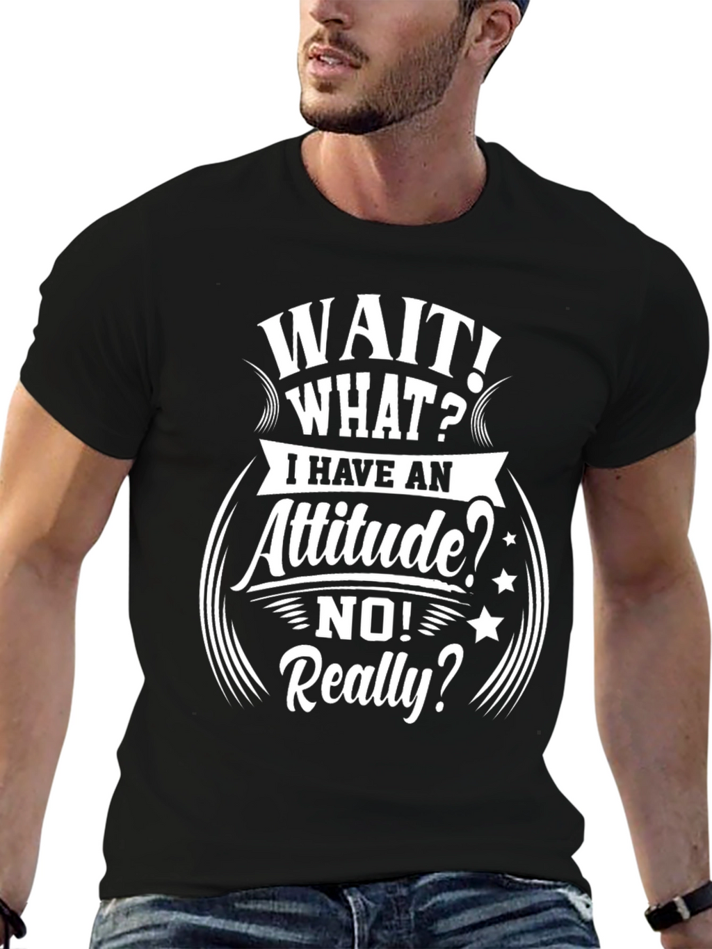 Attitude T-Shirt - Humorous Slogan Tee