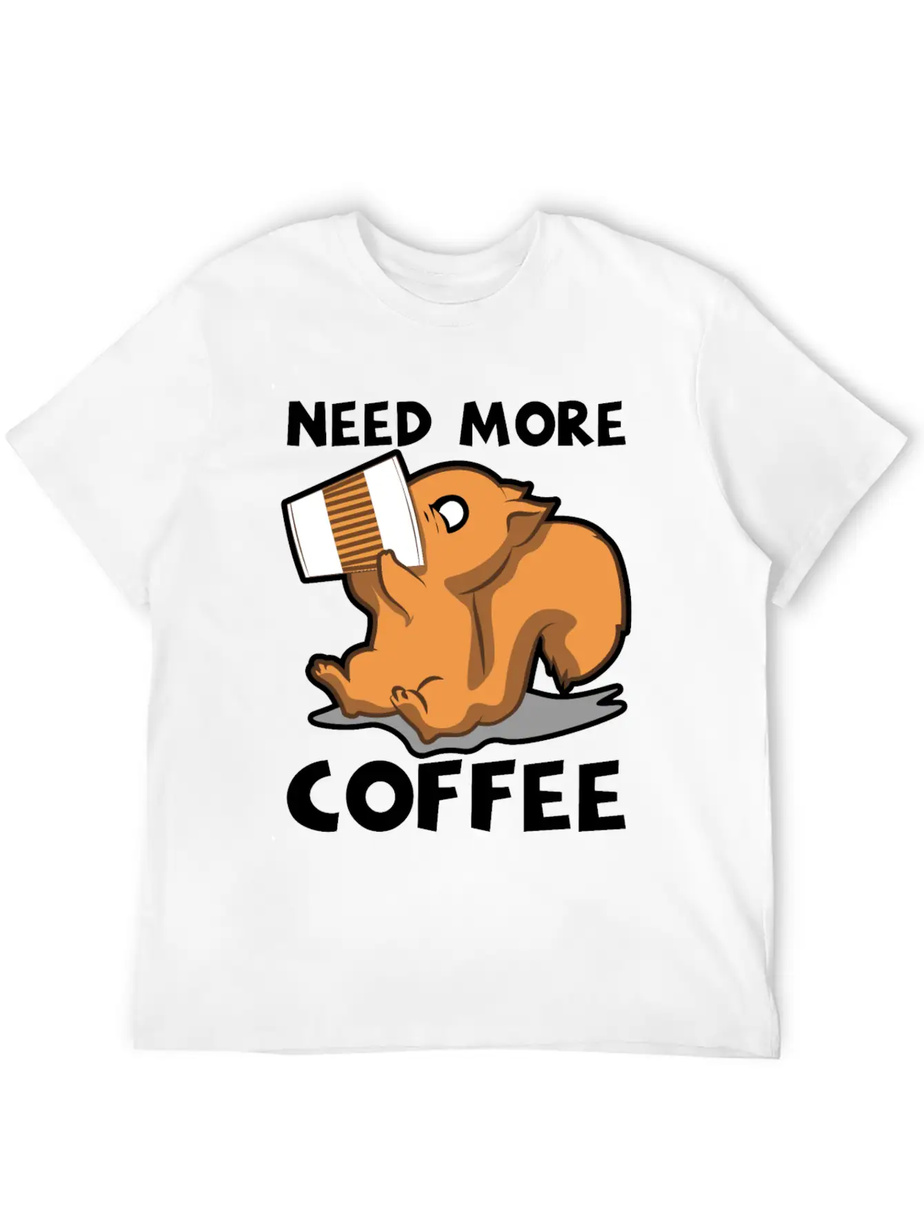 Need More Coffee Caffeine Junkie Gift Stylish Everyday T-Shirt – Unisex Basic Cotton Tee