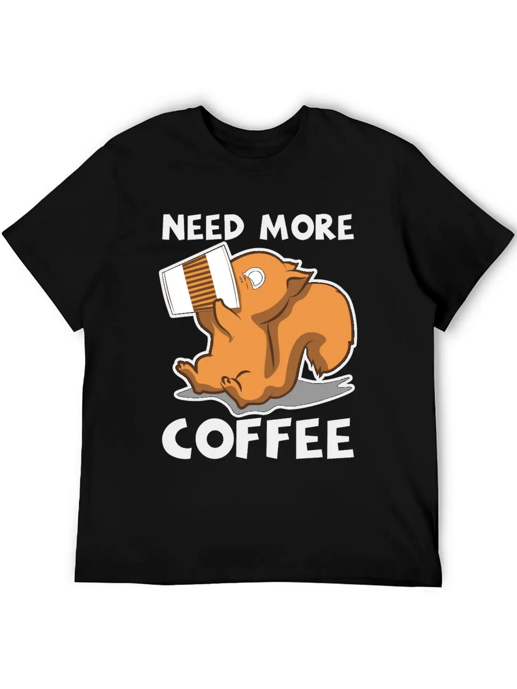 Need More Coffee Caffeine Junkie Gift Stylish Everyday T-Shirt – Unisex Basic Cotton Tee
