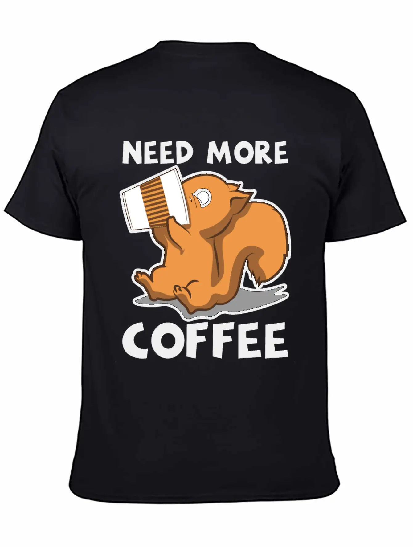 Need More Coffee Caffeine Junkie Gift Stylish Everyday T-Shirt – Unisex Basic Cotton Tee