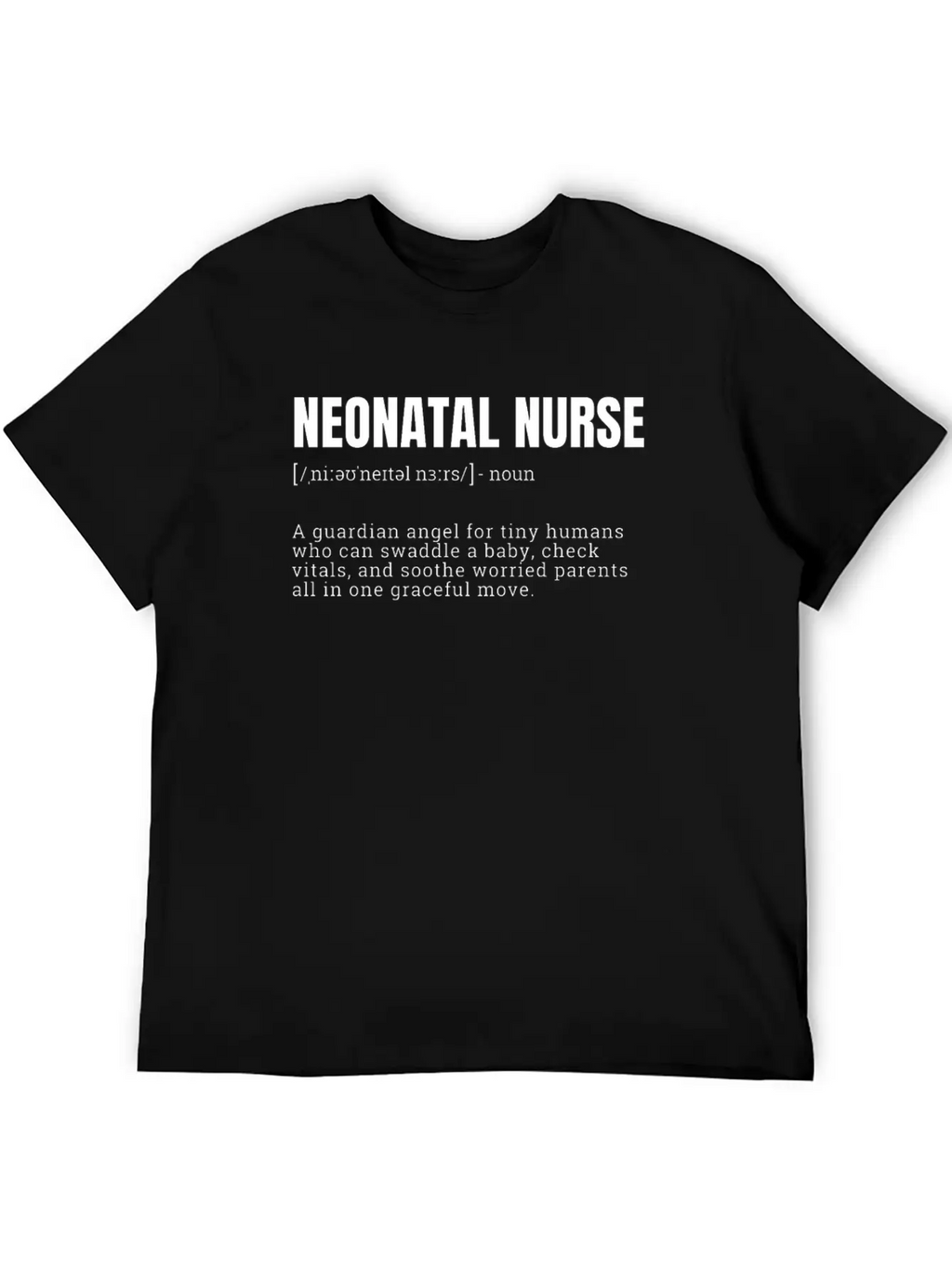 Neonatal Nurse Guardian Angel T-Shirts Unisex Casual T-Shirt – Clean Design For Daily Comfort