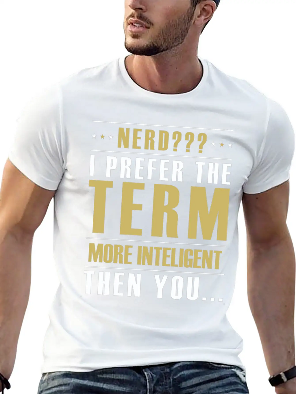 Nerd I Prefer The Term More Intelligent Than You Classic Fit Graphic Tee For Daily Comfort – Unisex Cotton Shirt