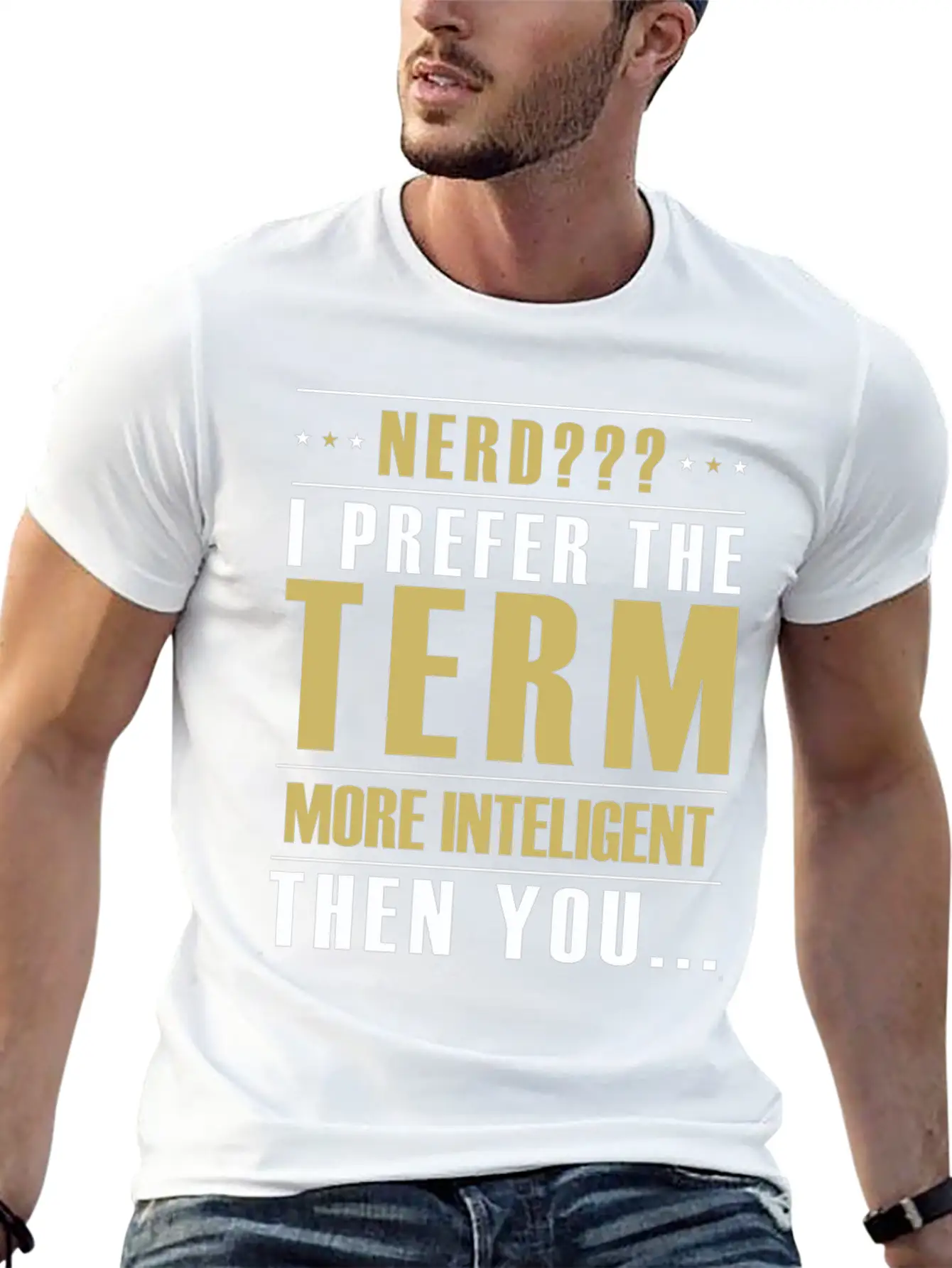 Nerd I Prefer The Term More Intelligent Than You Classic Fit Graphic Tee For Daily Comfort – Unisex Cotton Shirt