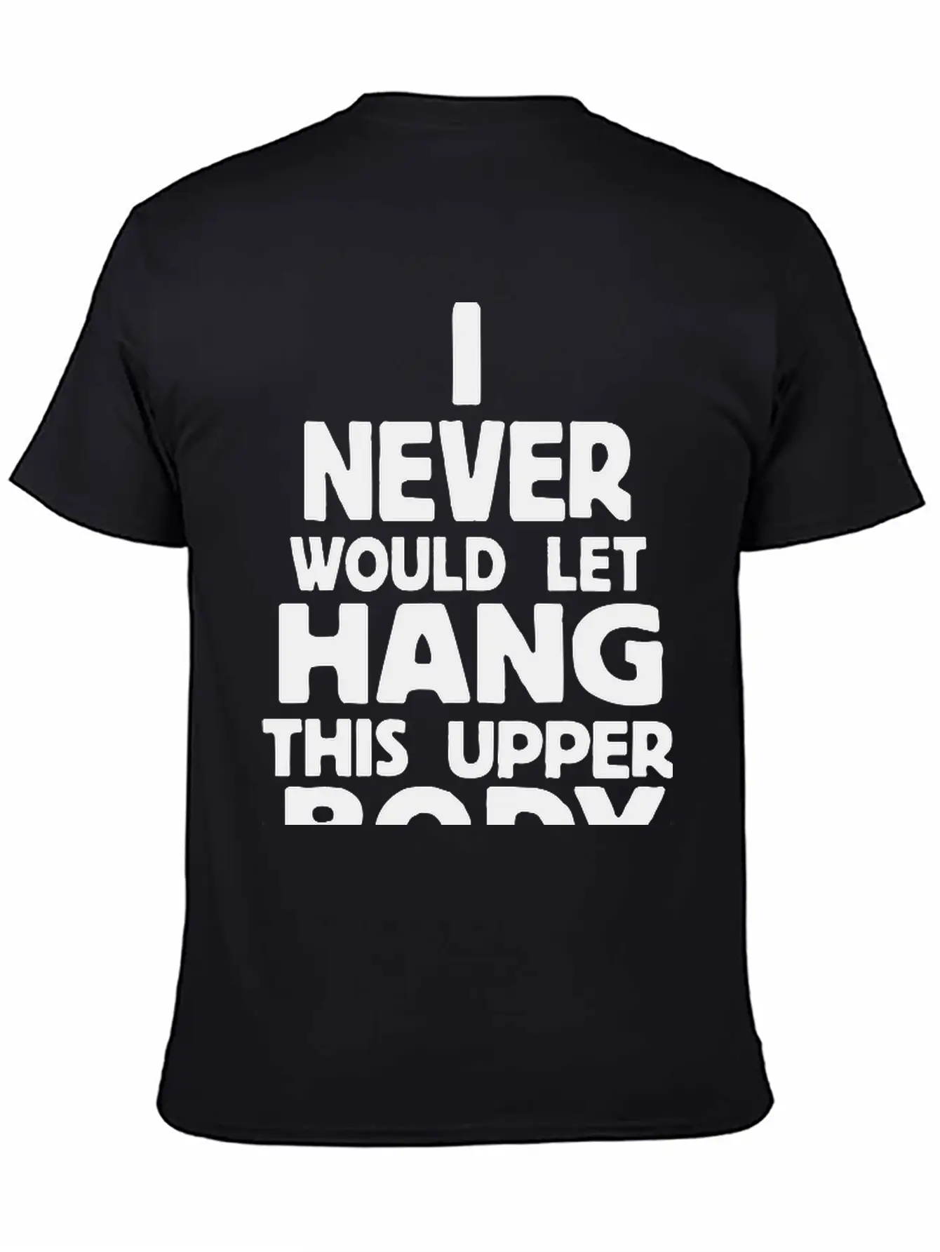 Never Body Hang Unisex Casual T-Shirt – Clean Design For Daily Comfort