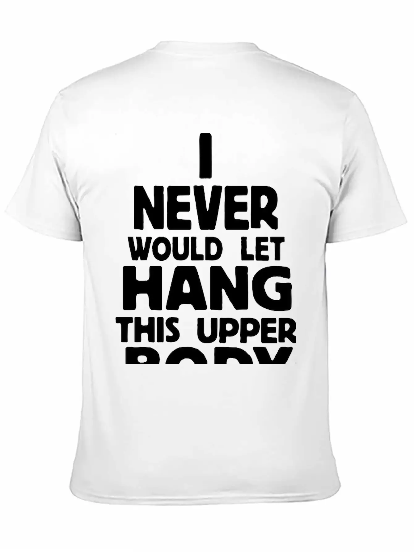 Never Body Hang Unisex Casual T-Shirt – Clean Design For Daily Comfort
