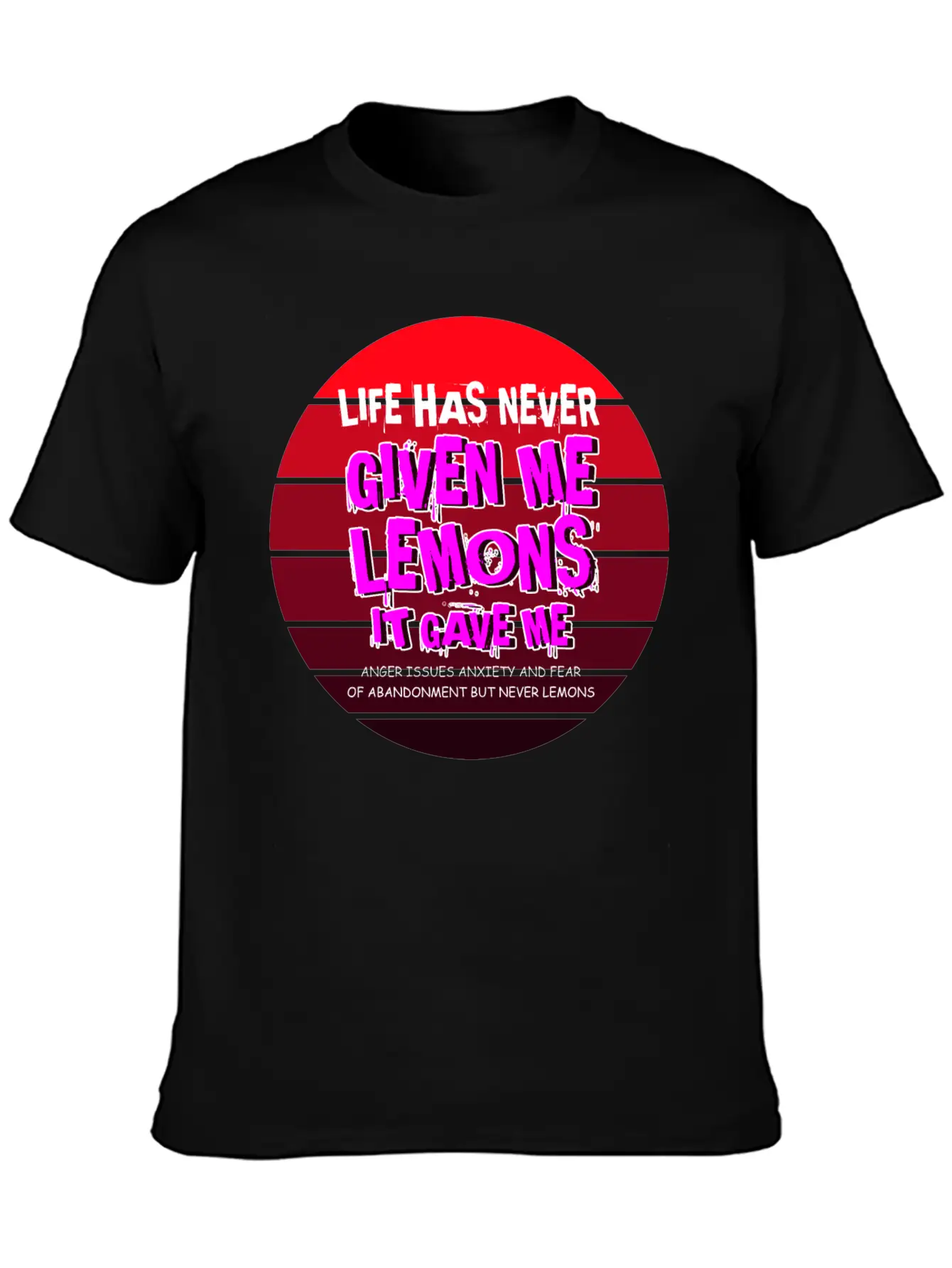 Never Gave Lemons Sad And Depressed Gift Unisex Casual T-Shirt – Clean Design For Daily Comfort