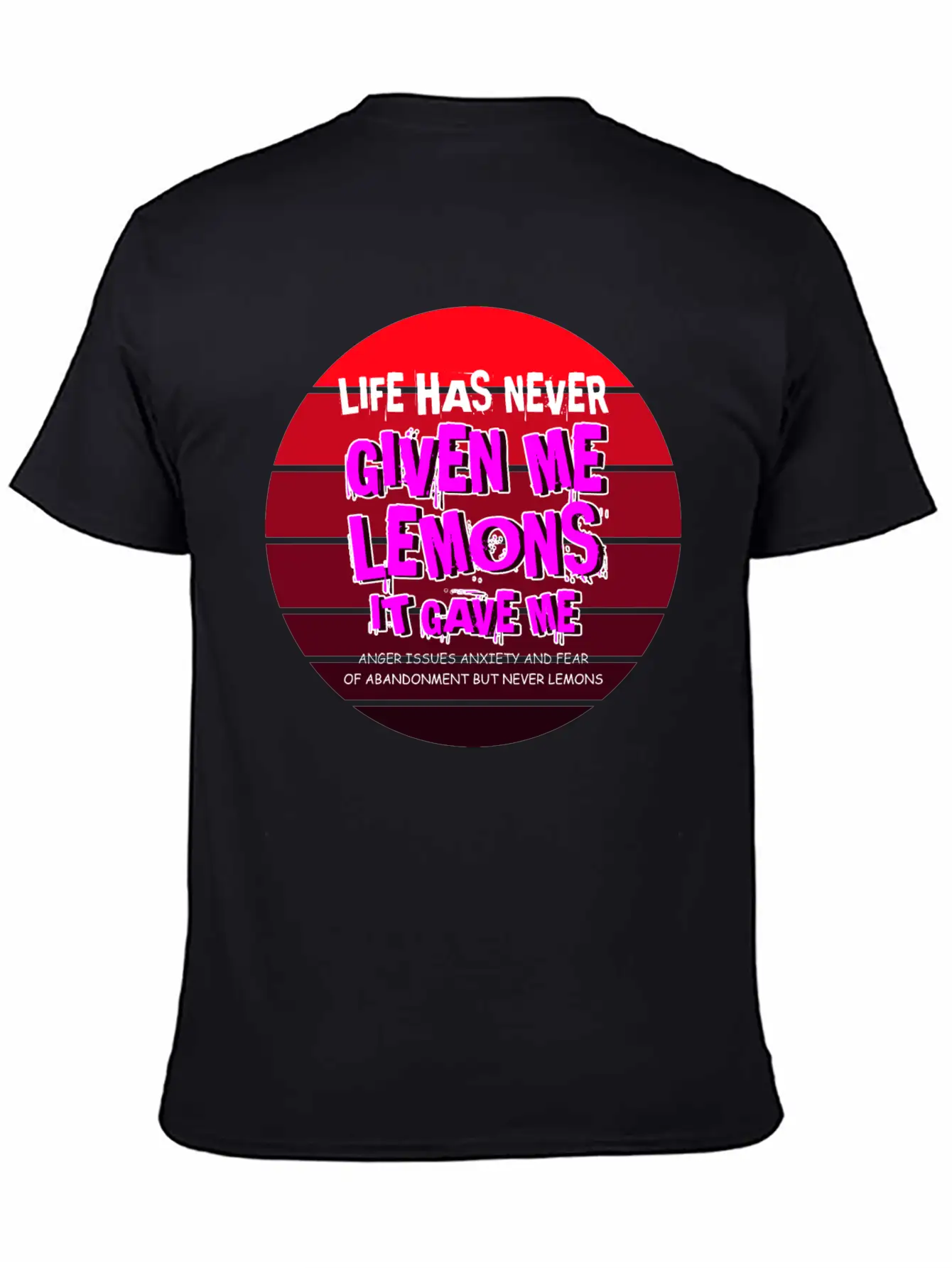 Never Gave Lemons Sad And Depressed Gift Unisex Casual T-Shirt – Clean Design For Daily Comfort