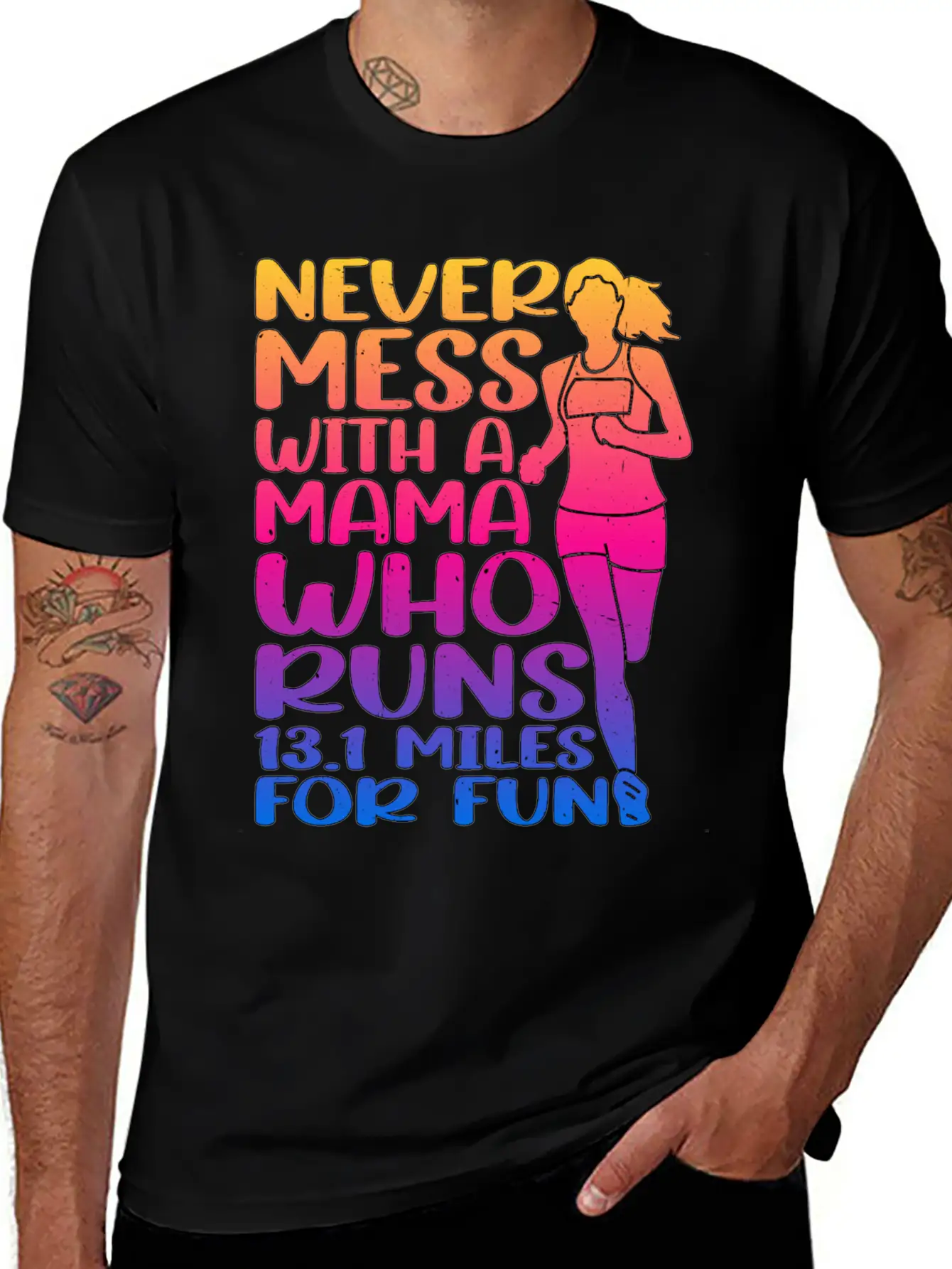 Never Mess With A Mama Who Runs 13.1 Miles 3 Casual Graphic T-Shirt – Simple And Comfortable Daily Wear