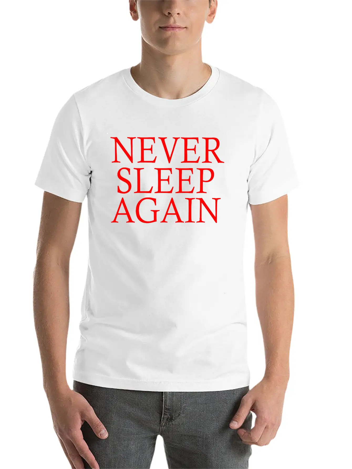 NEVER SLEEP AGAIN Breathable Soft Cotton T-Shirt – Timeless Casual Look