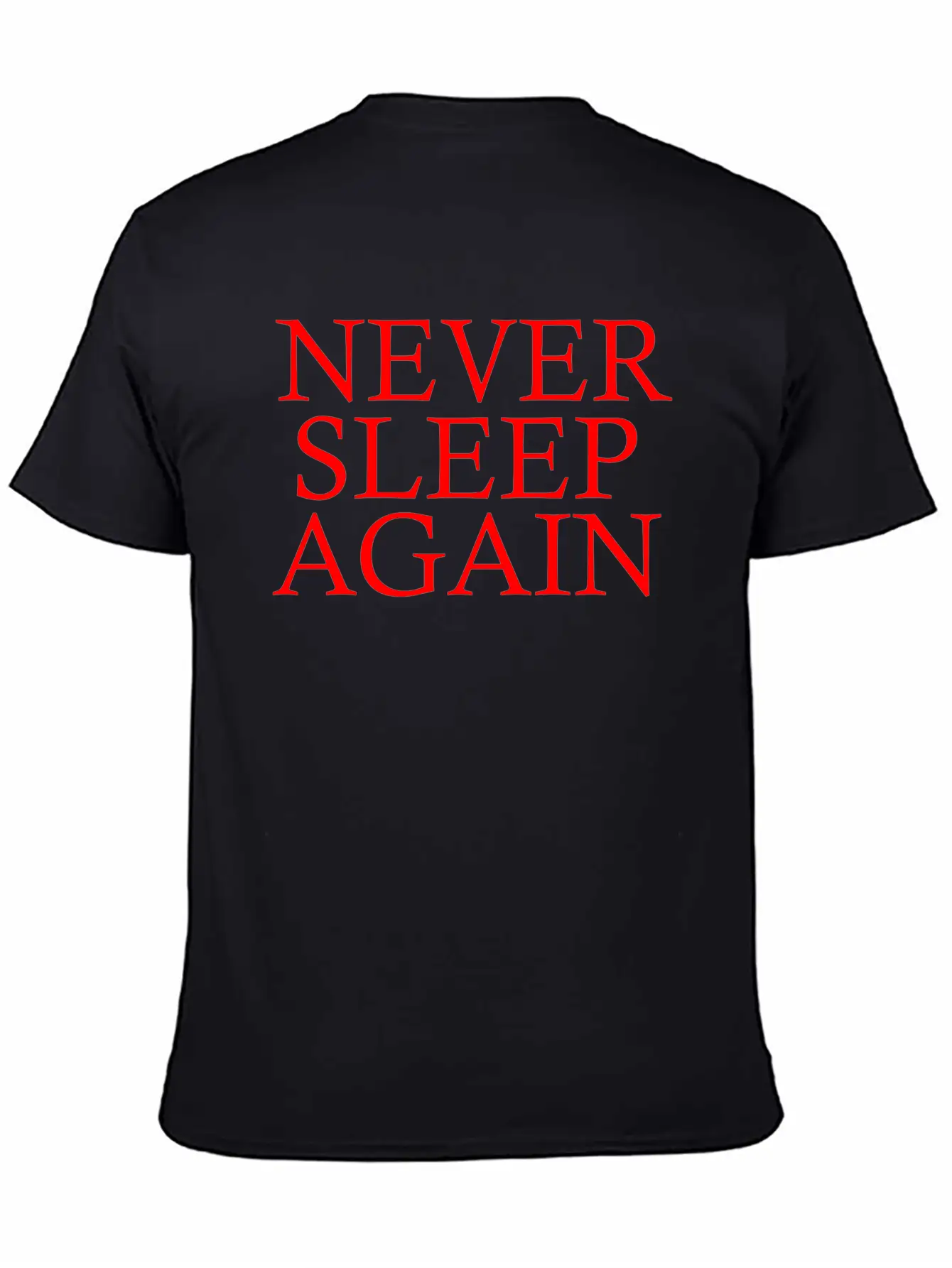 NEVER SLEEP AGAIN Breathable Soft Cotton T-Shirt – Timeless Casual Look
