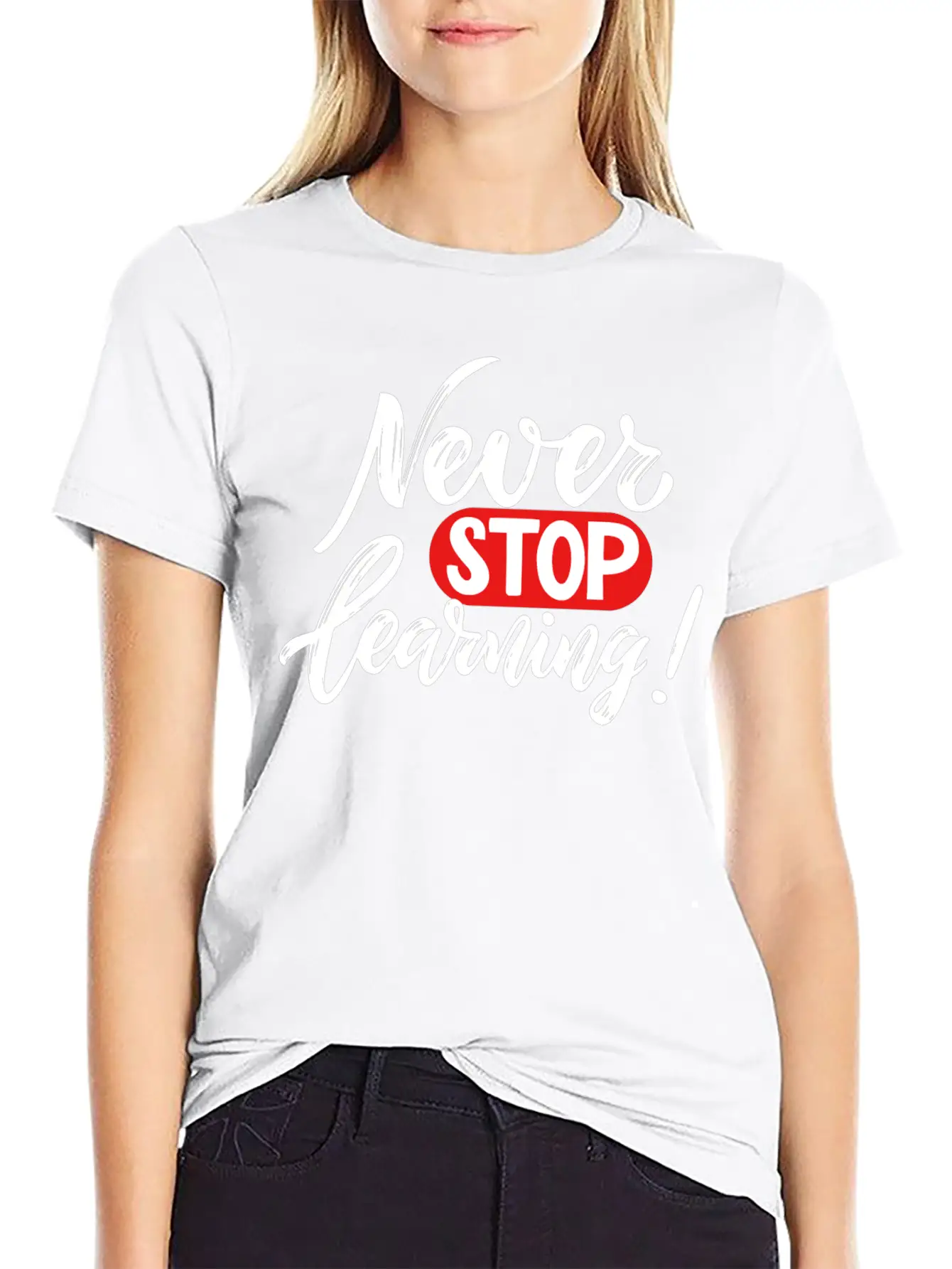 Never Stop Learning Breathable Graphic T-Shirt – Perfect For Casual Days