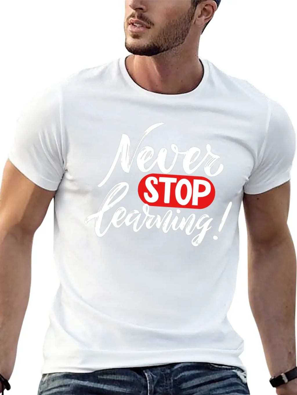 Never Stop Learning Breathable Graphic T-Shirt – Perfect For Casual Days