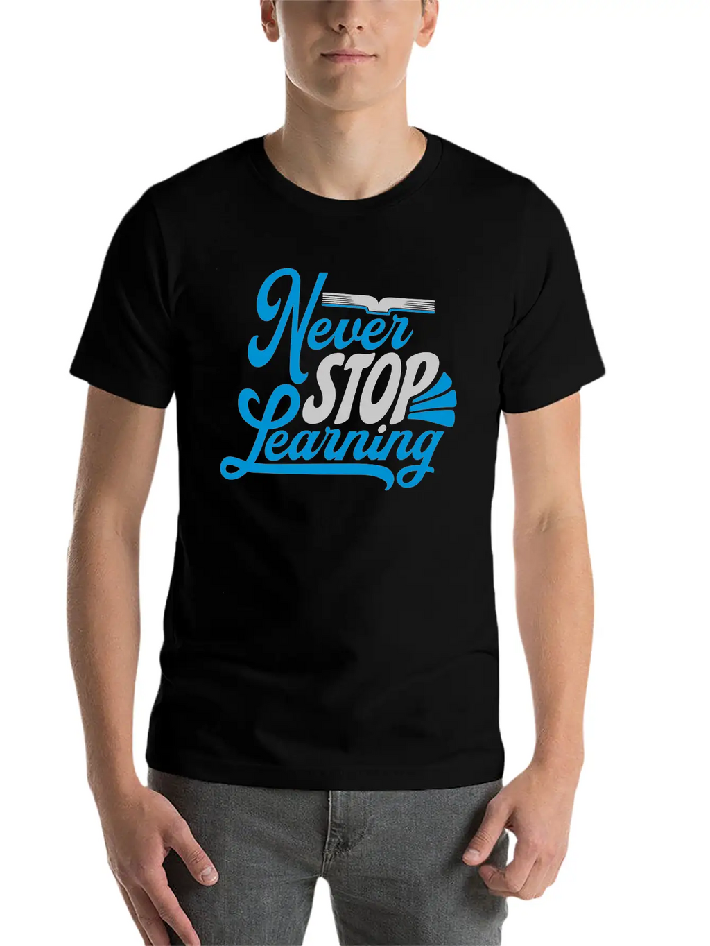 Never Stop Learning Quote Essential Cotton Tee For Daily Outfits – Unisex Style
