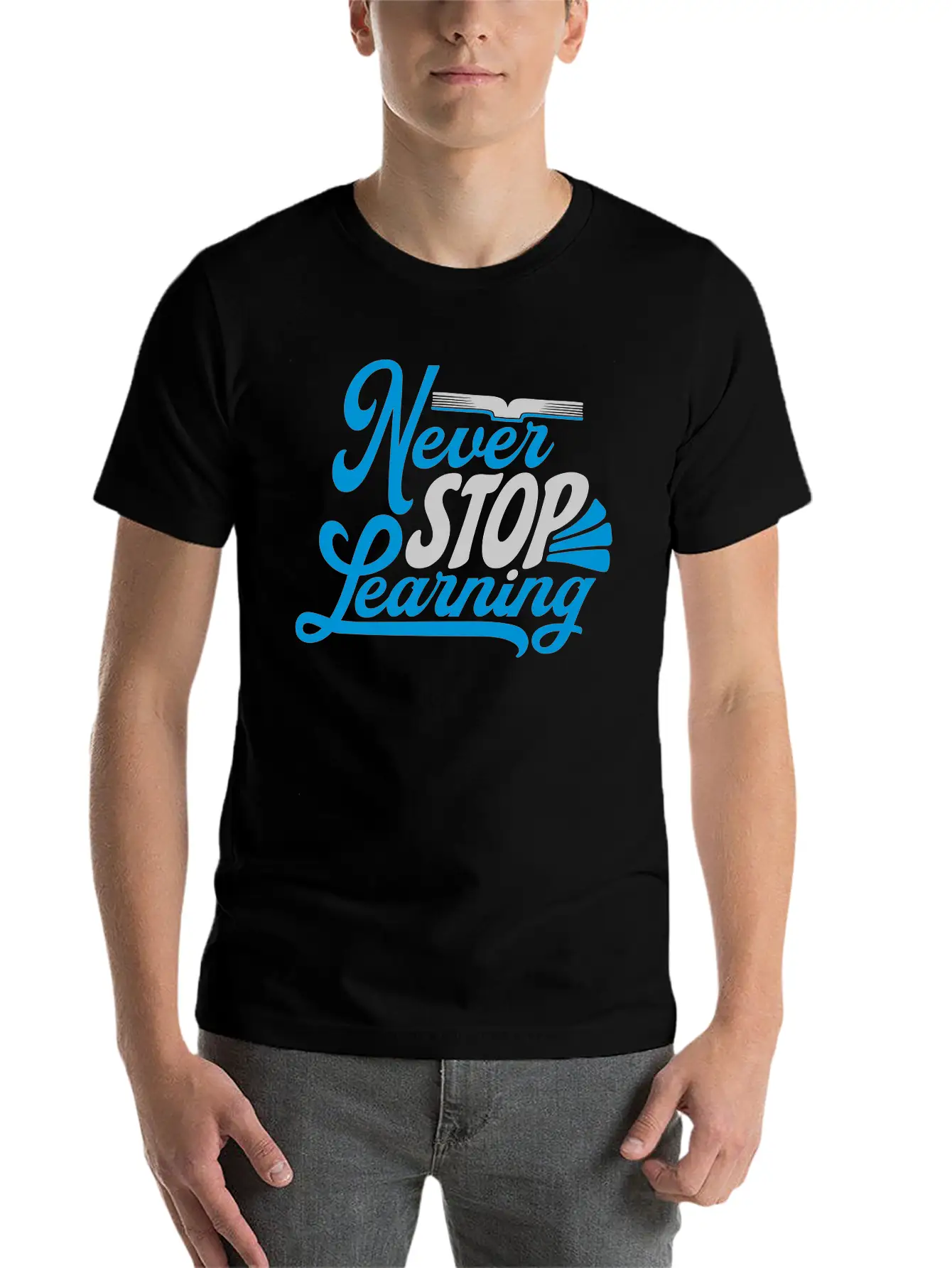 Never Stop Learning Quote Essential Cotton Tee For Daily Outfits – Unisex Style
