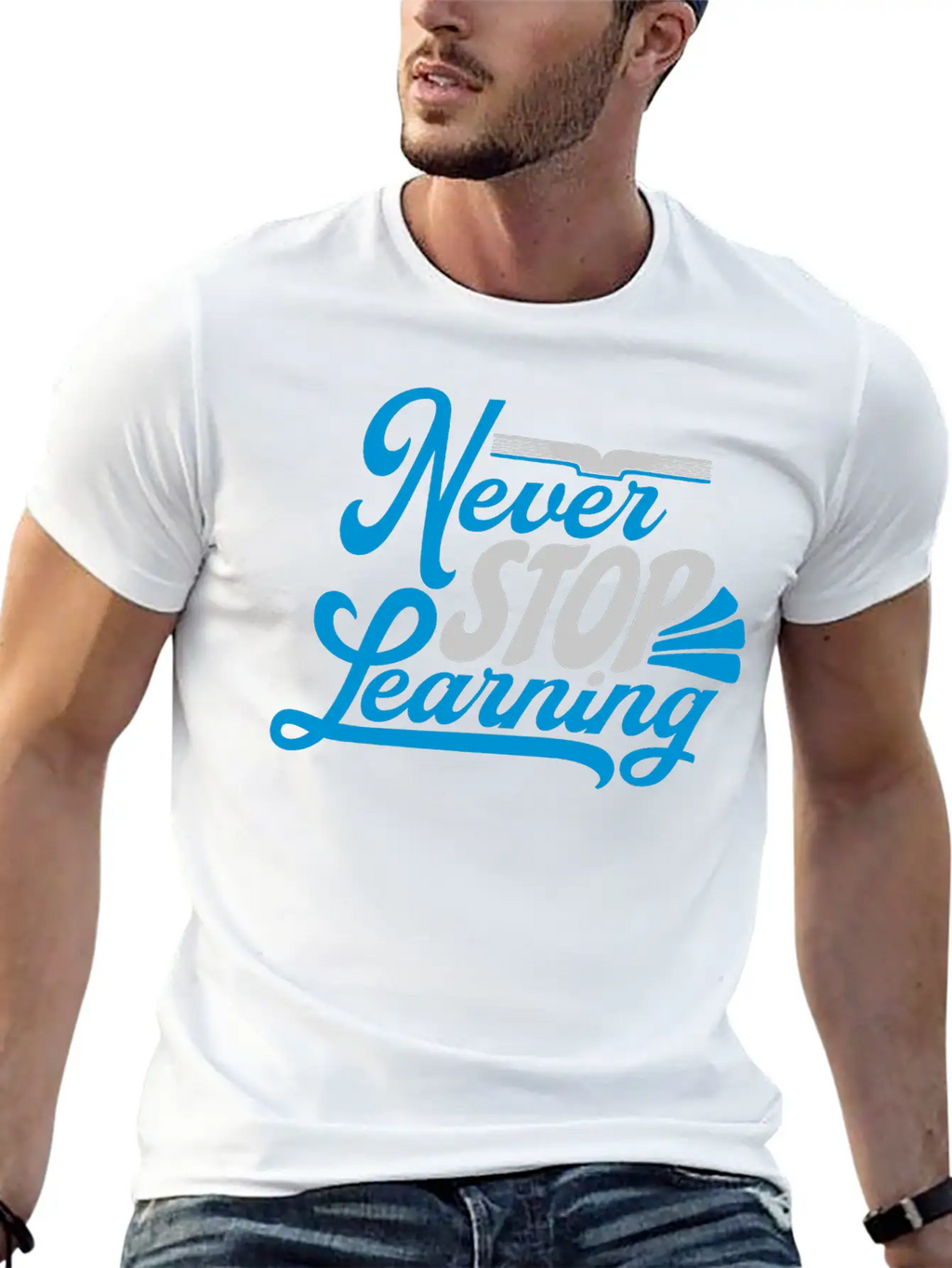 Never Stop Learning Quote Essential Cotton Tee For Daily Outfits – Unisex Style