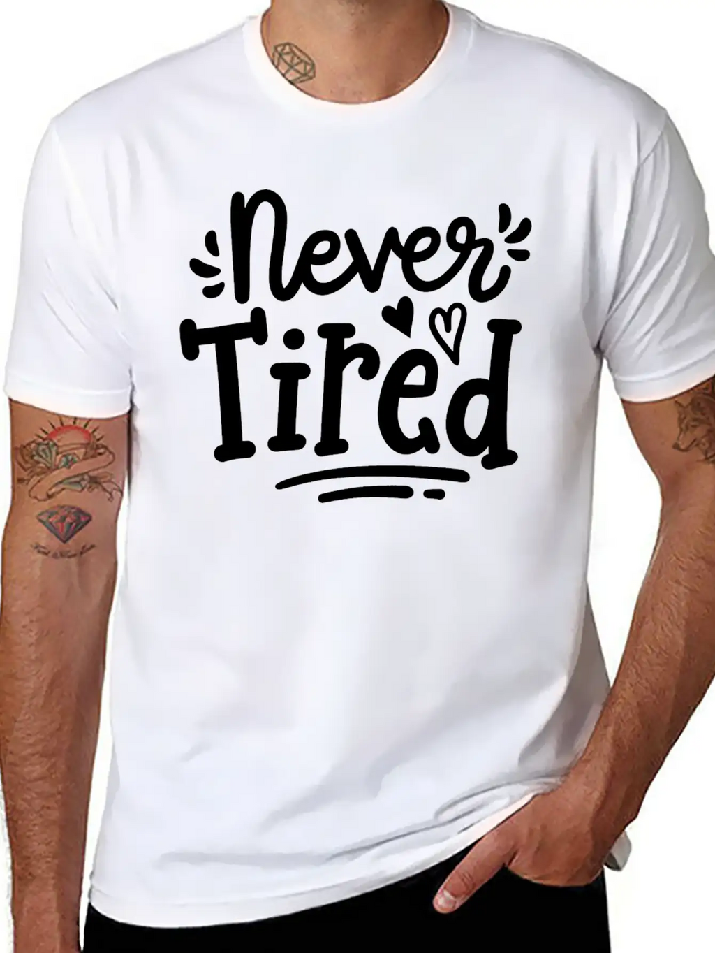 Never Tired Stylish Everyday T-Shirt – Unisex Basic Cotton Tee