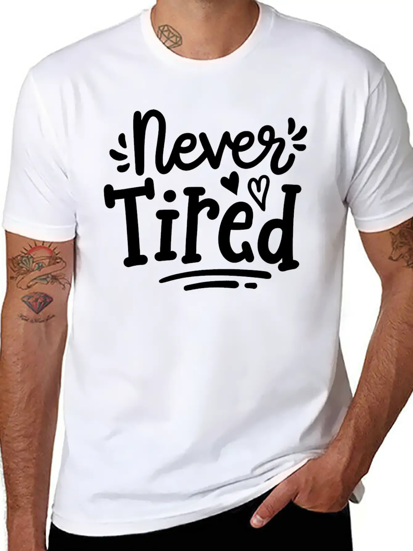 Never Tired Stylish Everyday T-Shirt – Unisex Basic Cotton Tee