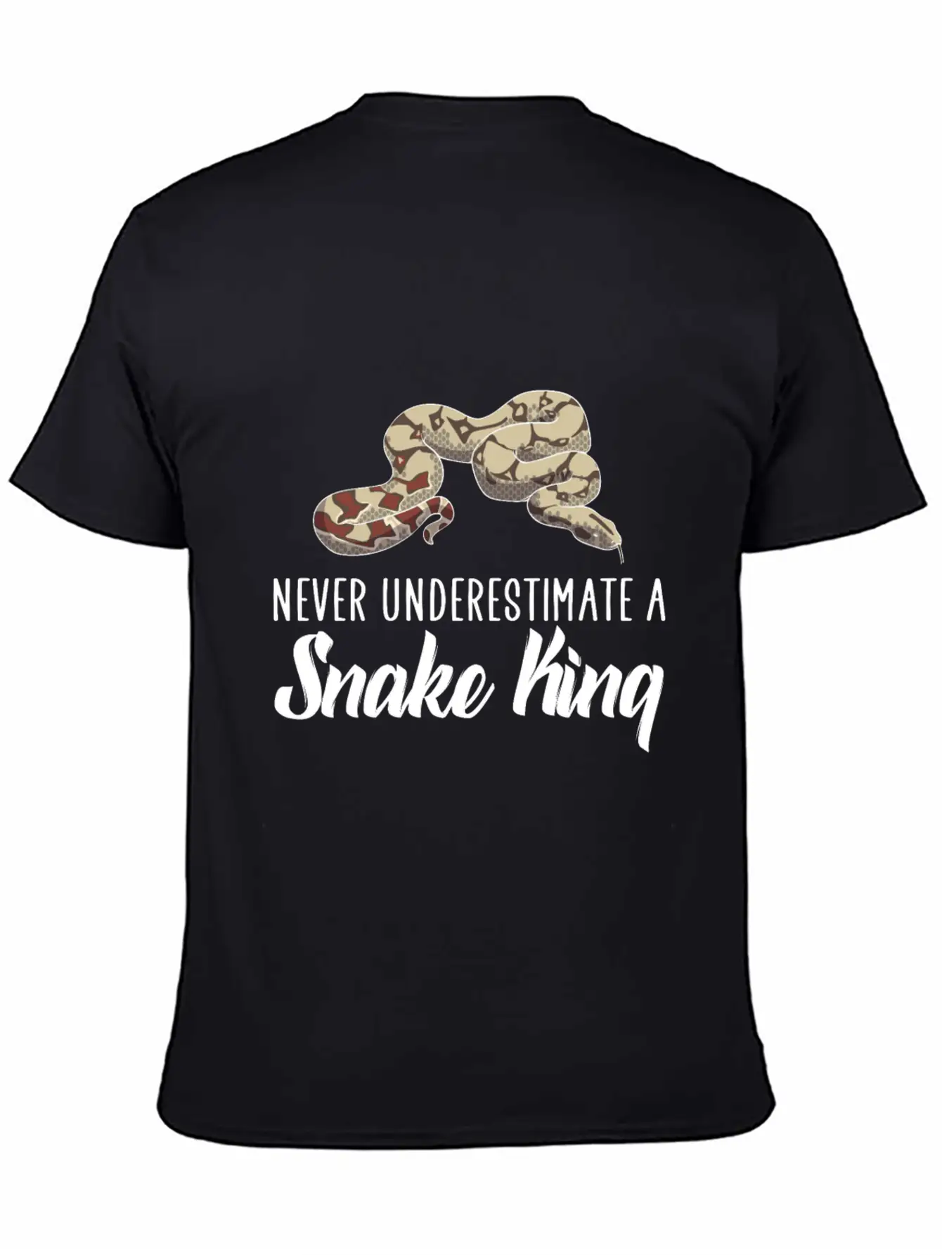 Never Underestimate A Snake King Unisex Casual T-Shirt – Clean Design For Daily Comfort