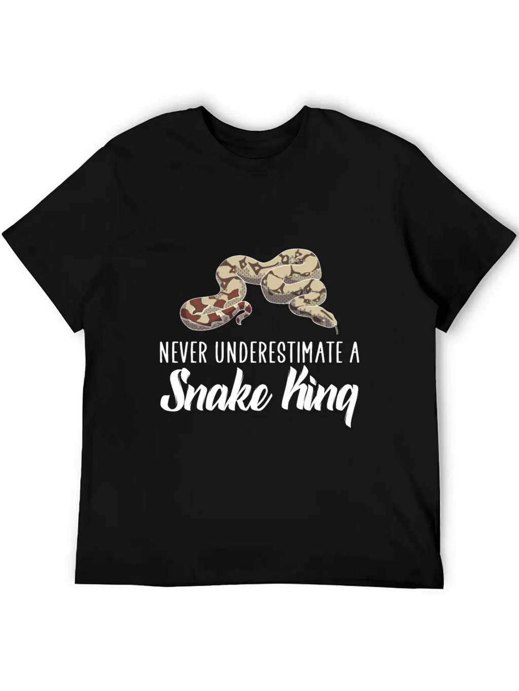 Never Underestimate A Snake King Unisex Casual T-Shirt – Clean Design For Daily Comfort