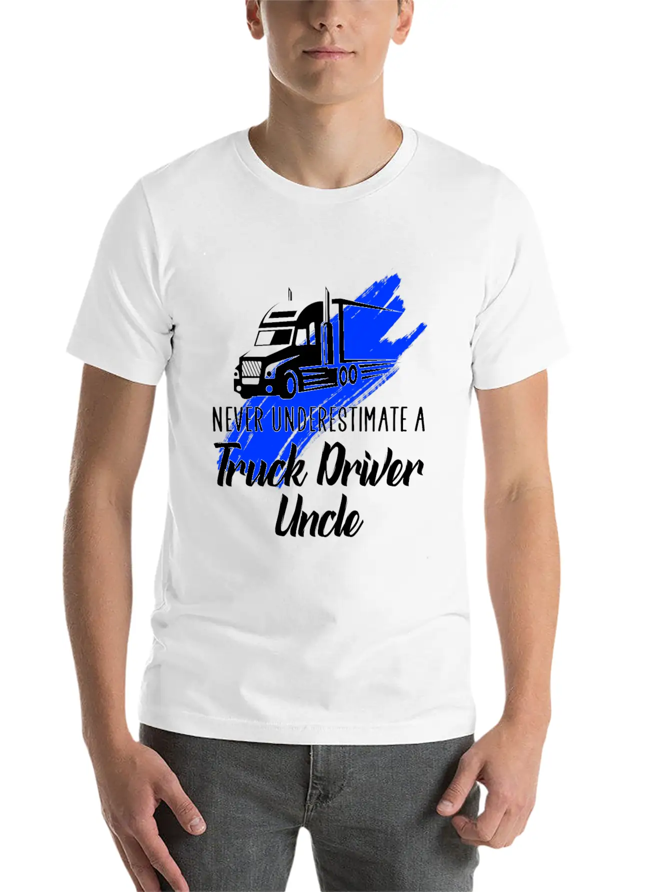 Never Underestimate A Truck Driver Breathable Soft Cotton T-Shirt – Timeless Casual Look