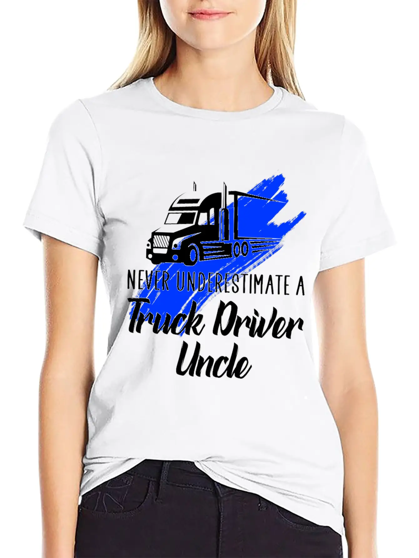 Never Underestimate A Truck Driver Breathable Soft Cotton T-Shirt – Timeless Casual Look