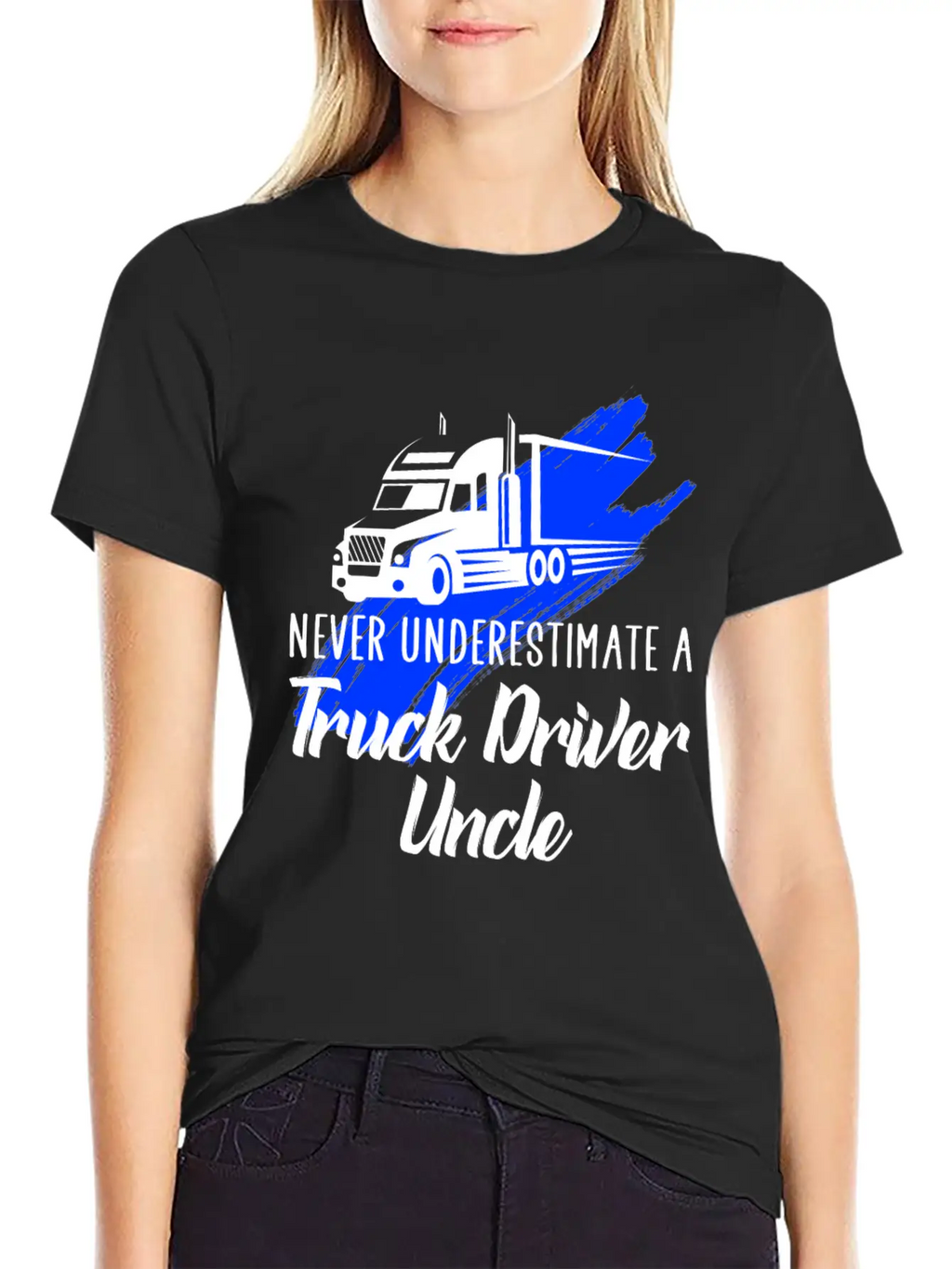 Never Underestimate A Truck Driver Breathable Soft Cotton T-Shirt – Timeless Casual Look