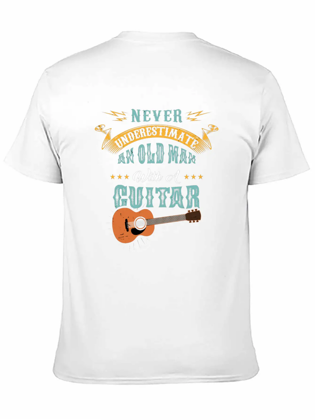 Never Underestimate An Old Man With A Guitar Gift Stylish Everyday T-Shirt – Unisex Basic Cotton Tee