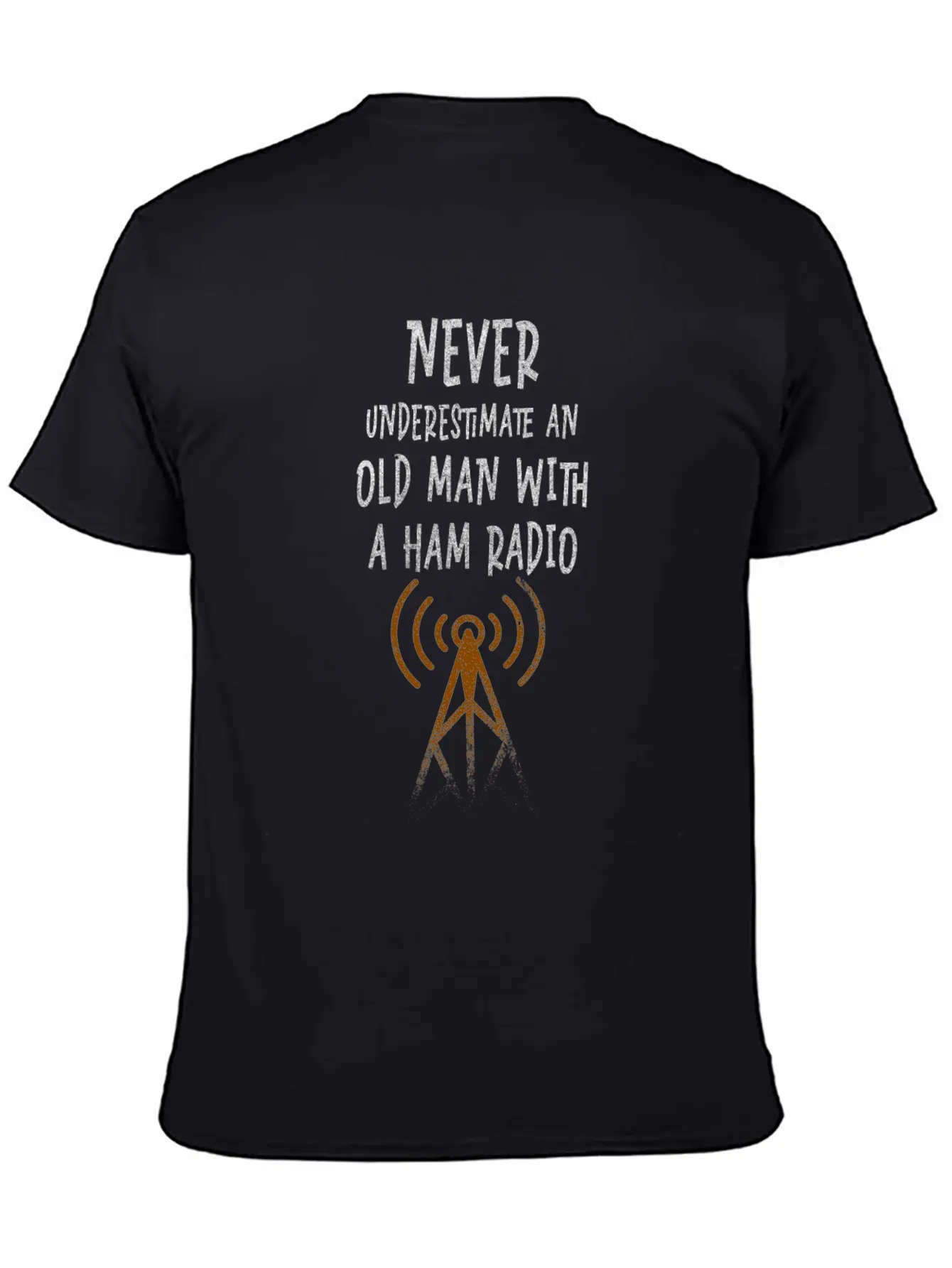 Never Underestimate An Old Man With A Ham Radio Unisex Casual T-Shirt – Clean Design For Daily Comfort