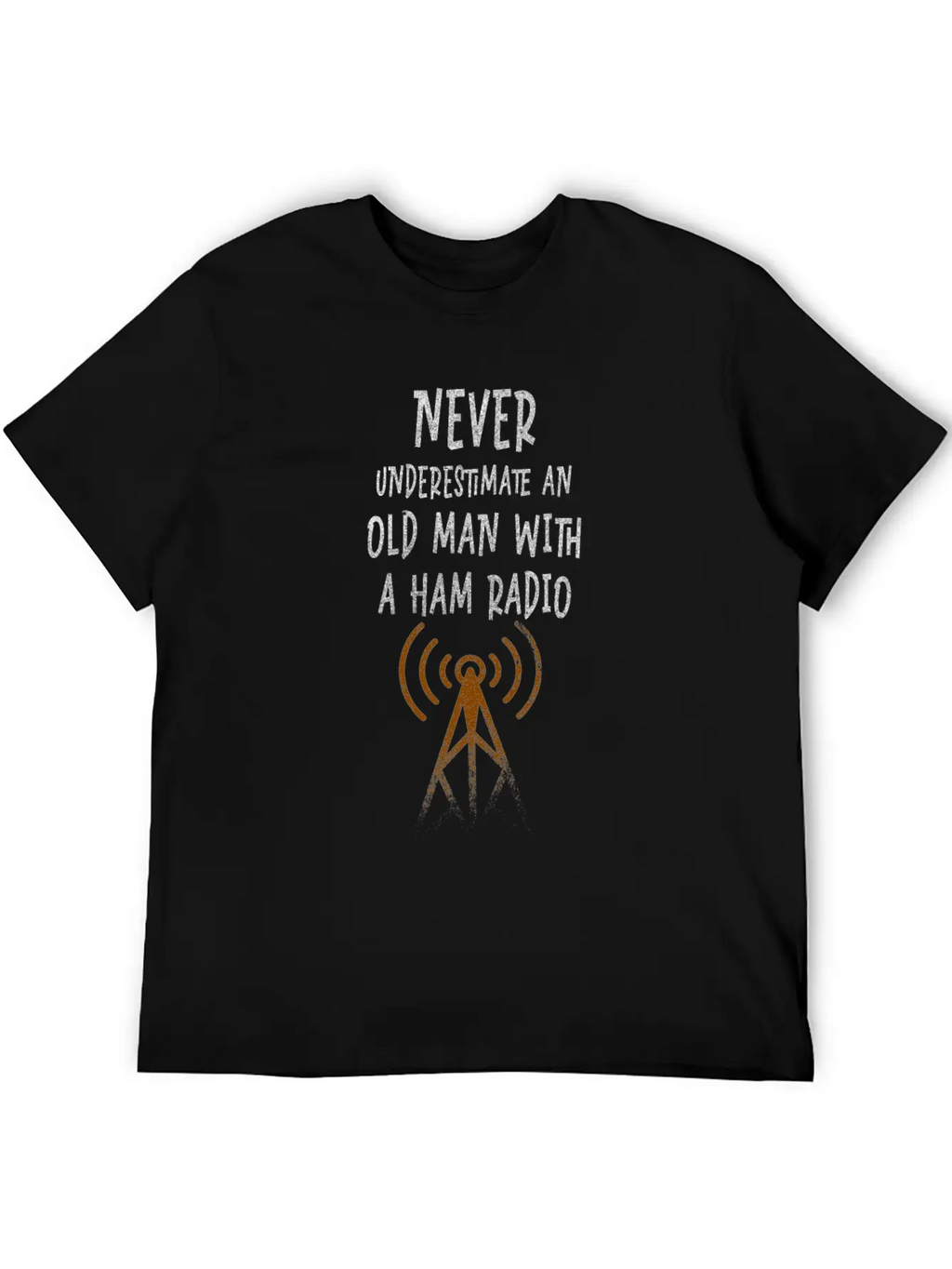 Never Underestimate An Old Man With A Ham Radio Unisex Casual T-Shirt – Clean Design For Daily Comfort