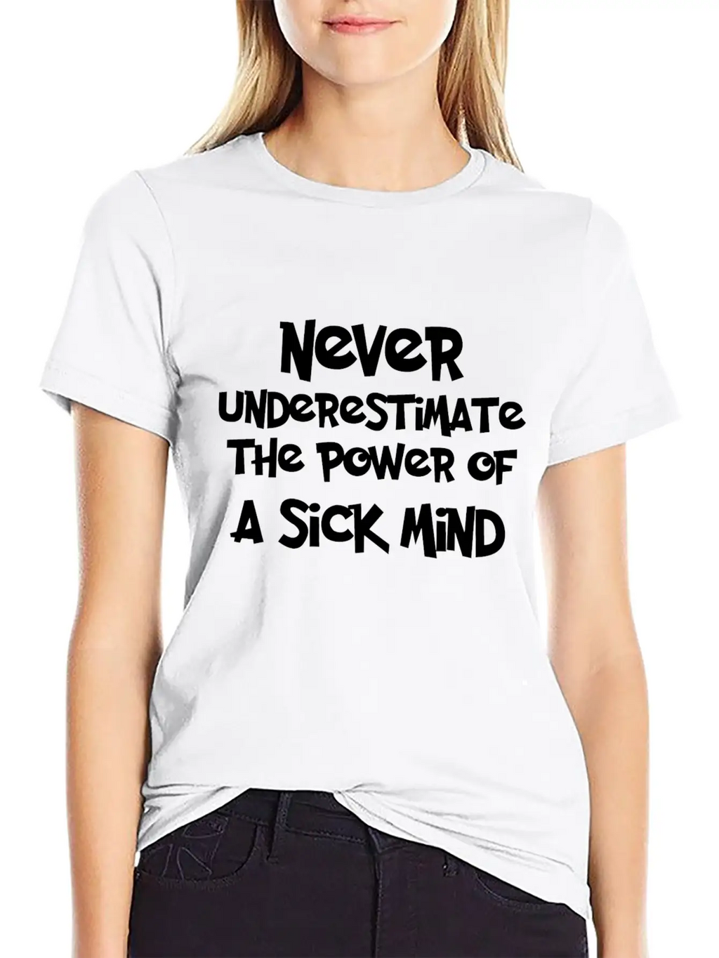 NEVER-UNDERESTIMATE Stylish Everyday T-Shirt – Unisex Basic Cotton Tee