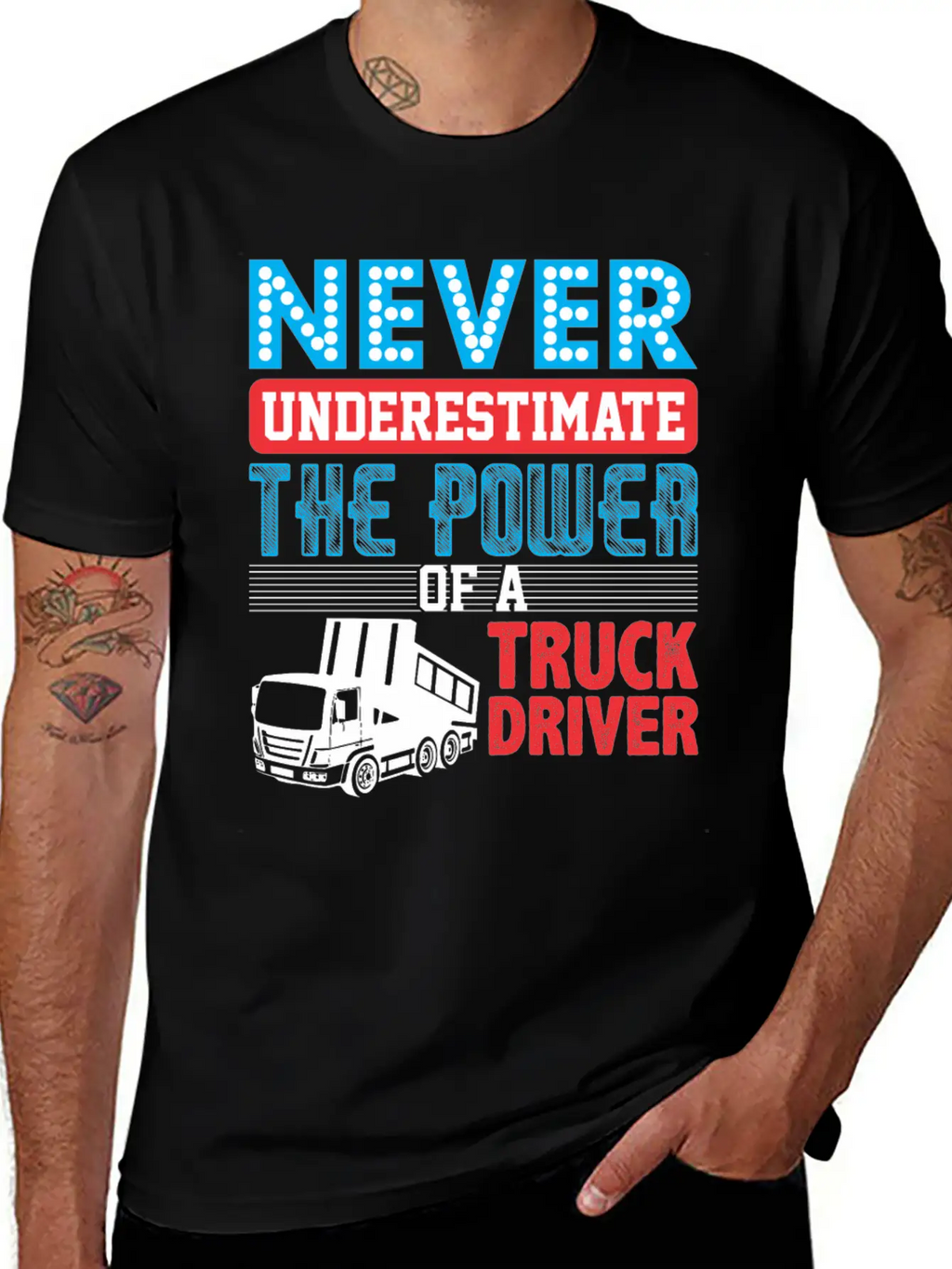 Never Underestimate The Power Of A Truck Driver Essential Cotton Tee For Daily Outfits – Unisex Style